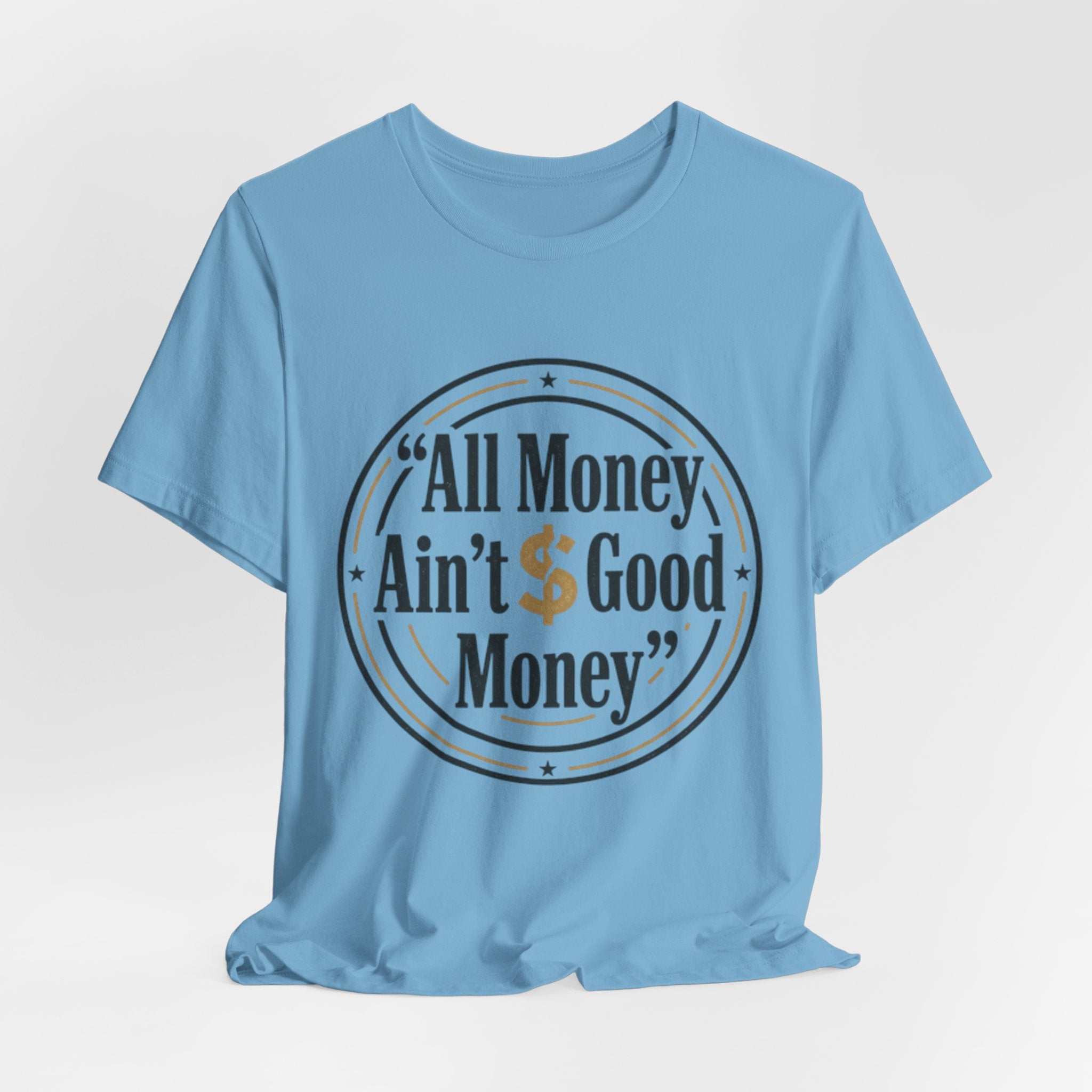 All Money Ain't Good Money | Minimalist Entrepreneur Tee