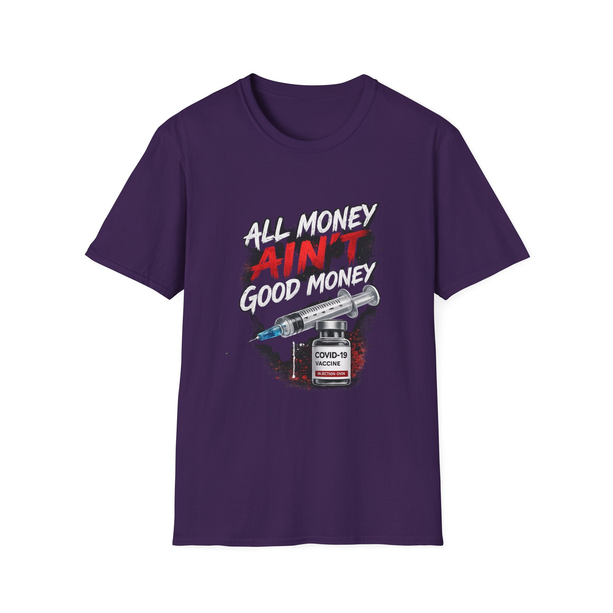 All Money Ain't Good Money | Conscious Statement Graphic Tee