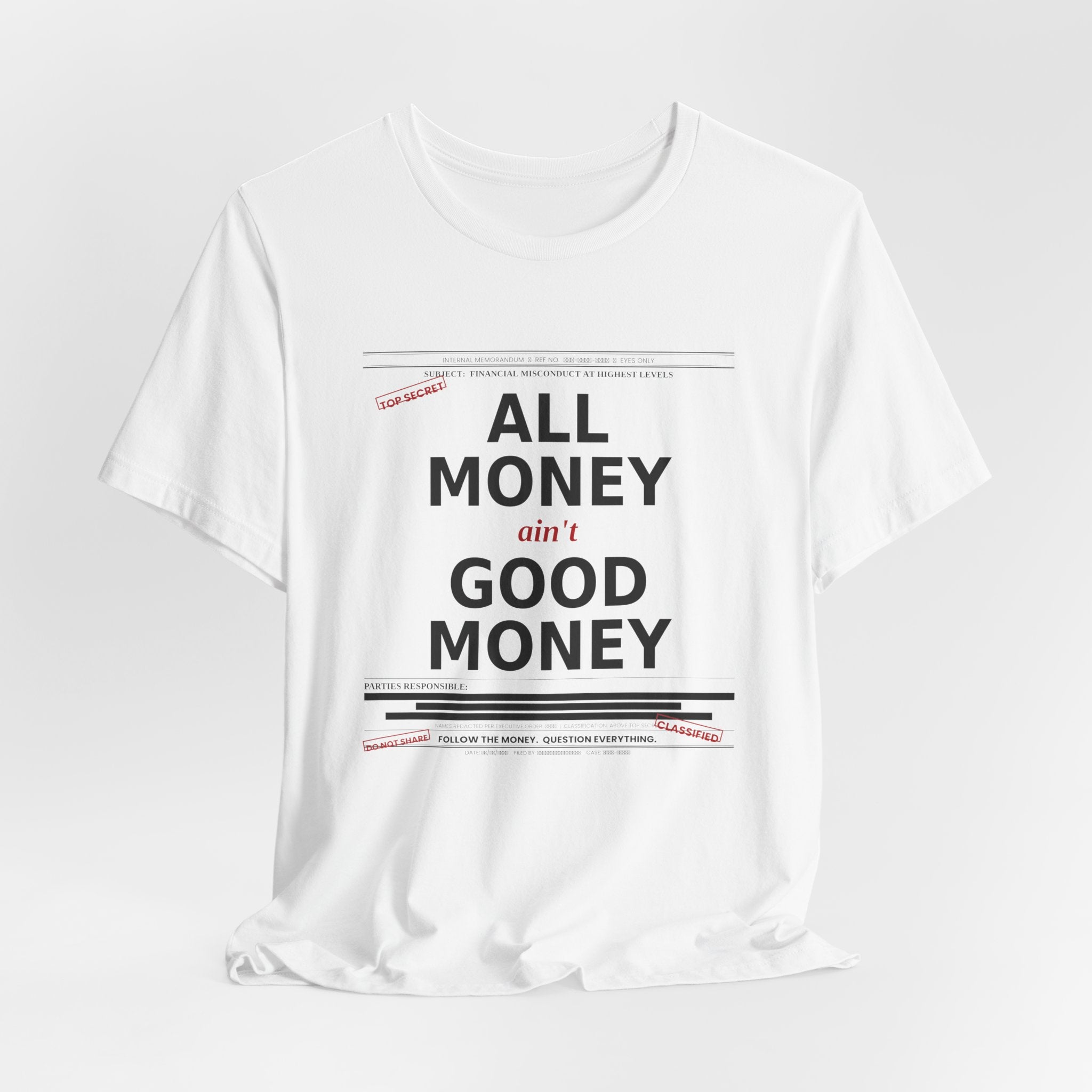 All Money Ain't Good Money | Premium Jersey Tee