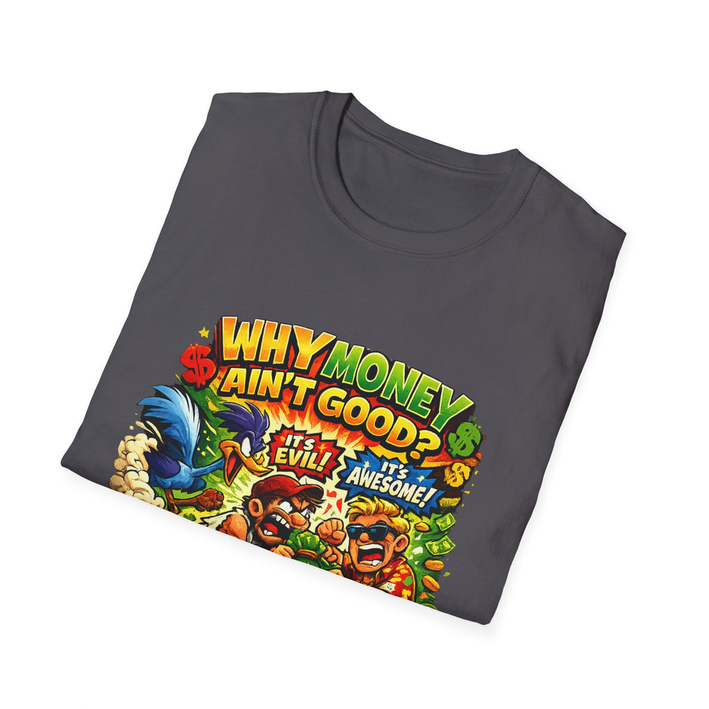 All Money Ain't Good Money | Comic Streetwear Tee