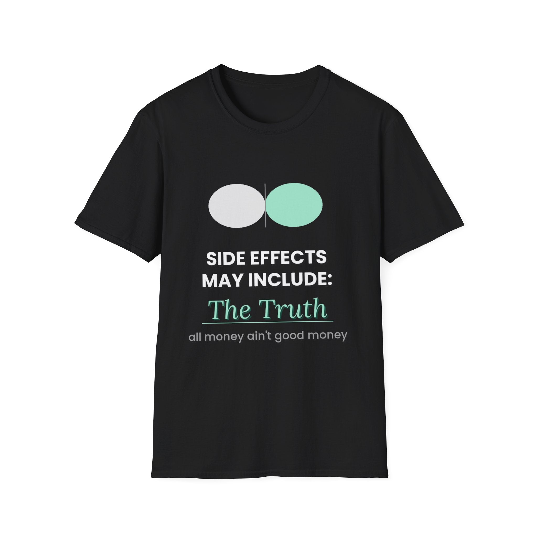 Side Effects May Include The Truth | Conscious Tee