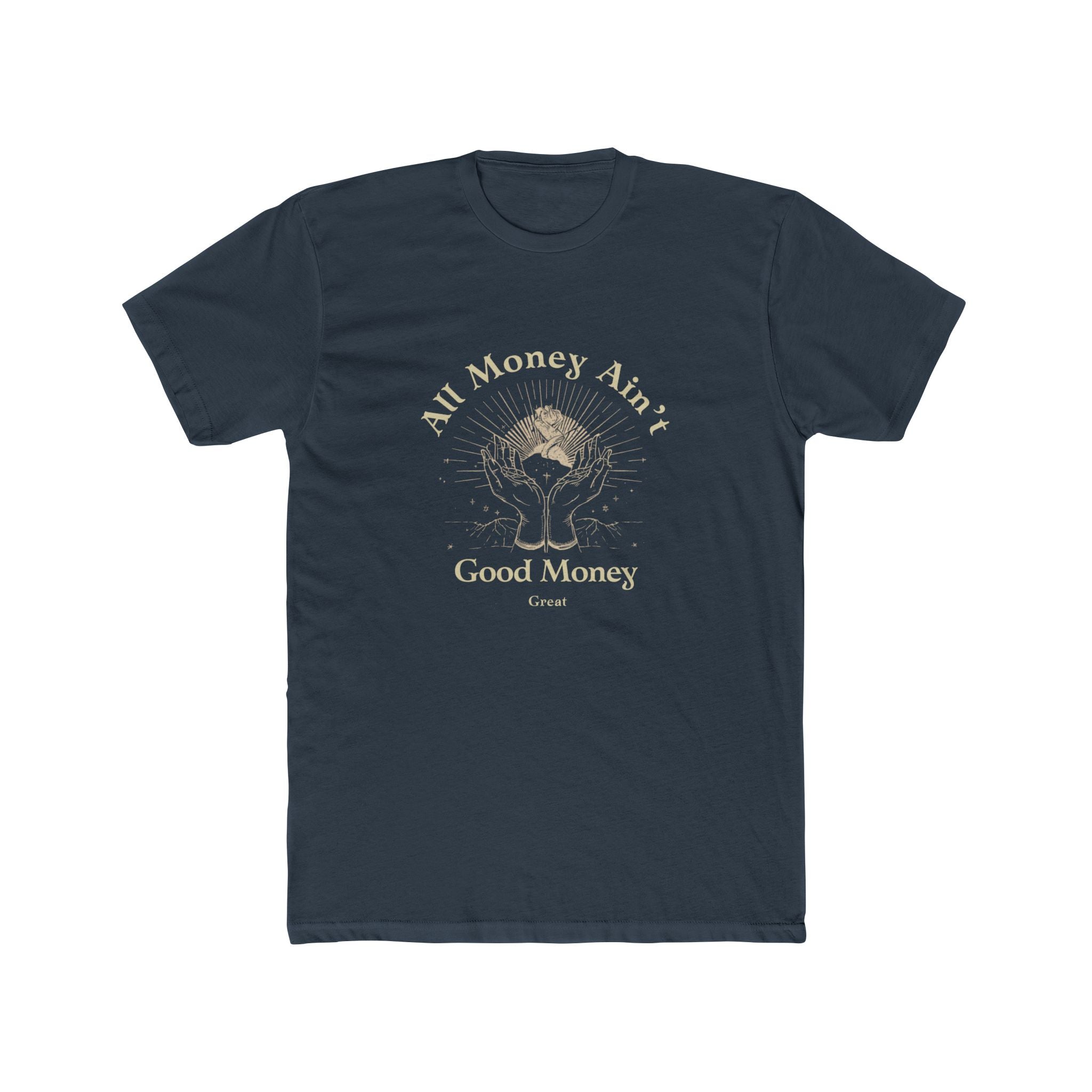 All Money Ain't Good Money | Praying Hands Spiritual Tee
