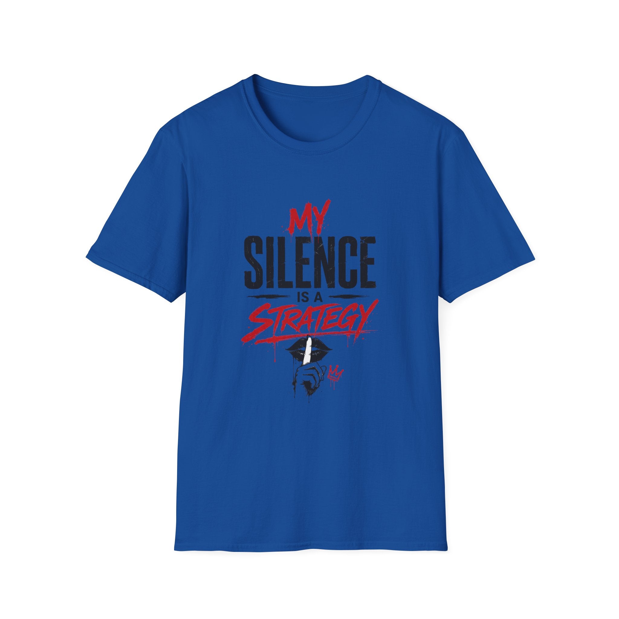 My Silence Is a Strategy T-Shirt