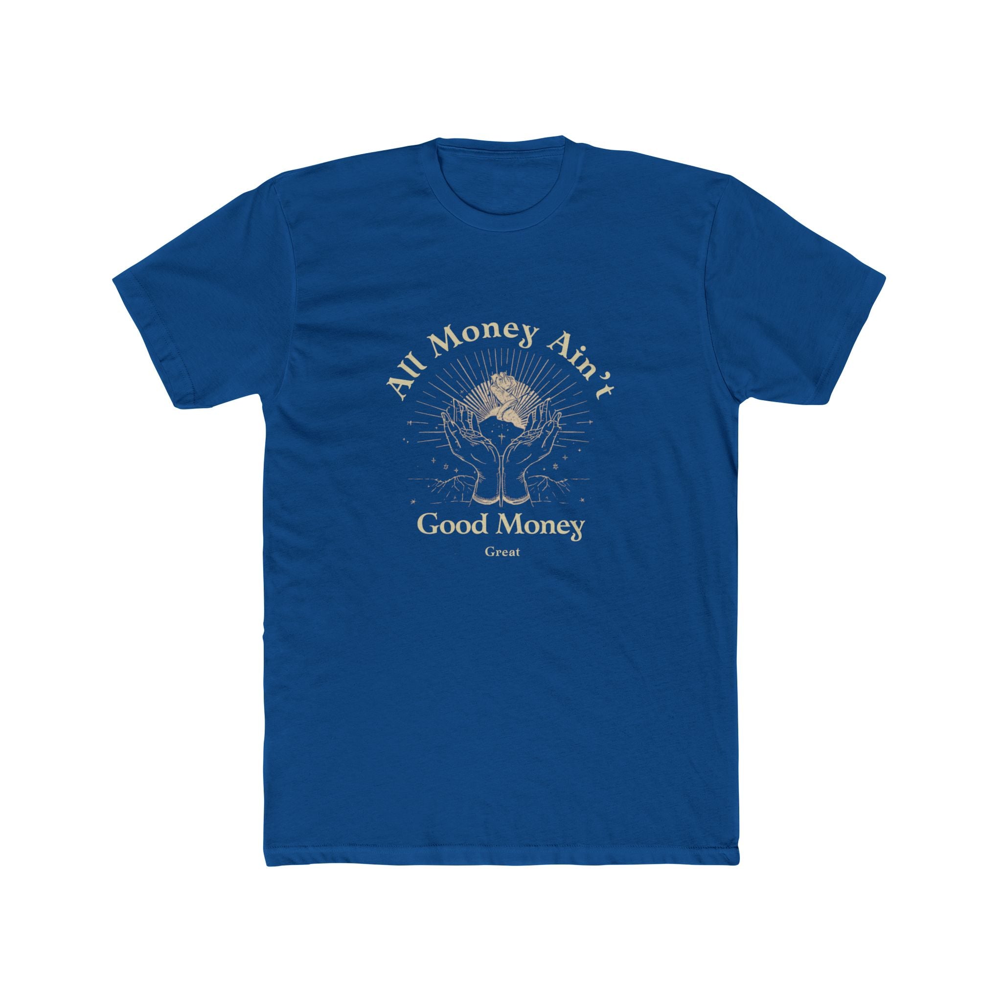 All Money Ain't Good Money | Praying Hands Spiritual Tee