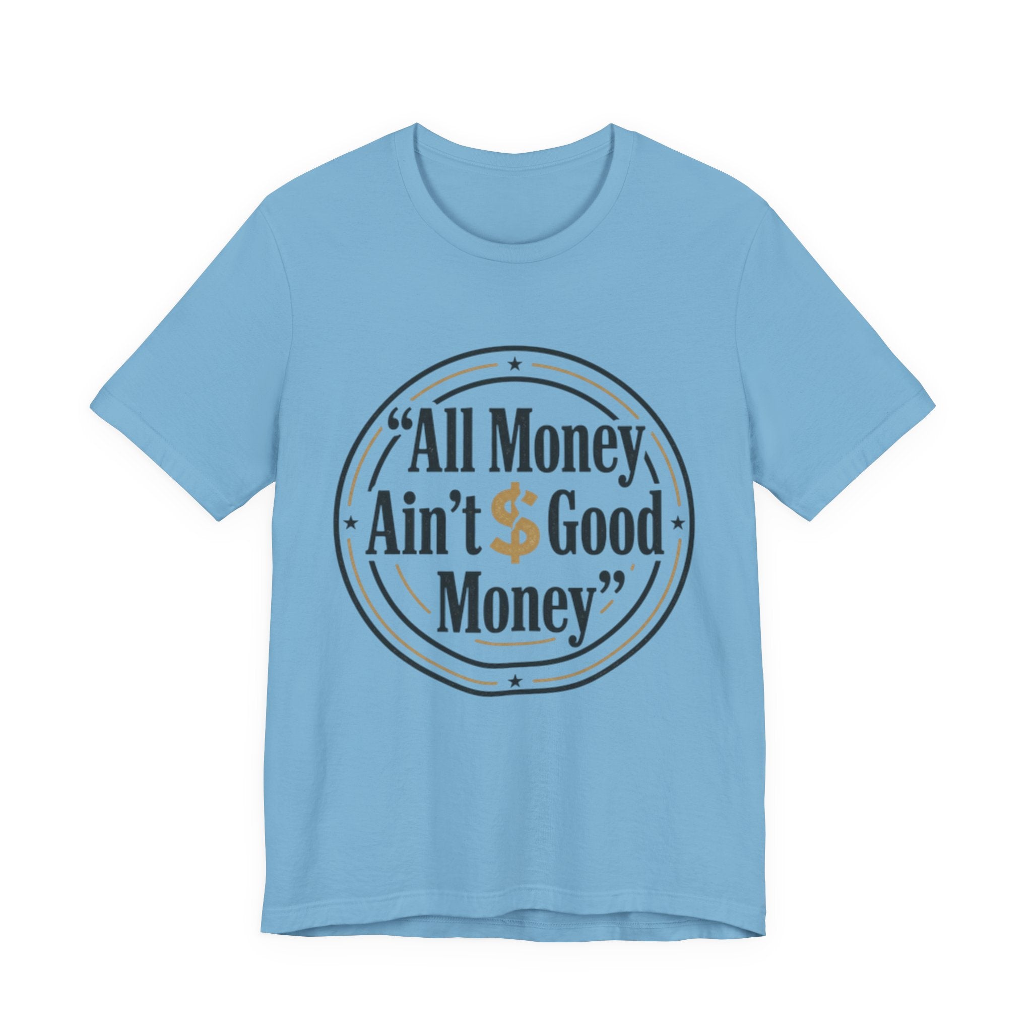 All Money Ain't Good Money | Minimalist Entrepreneur Tee