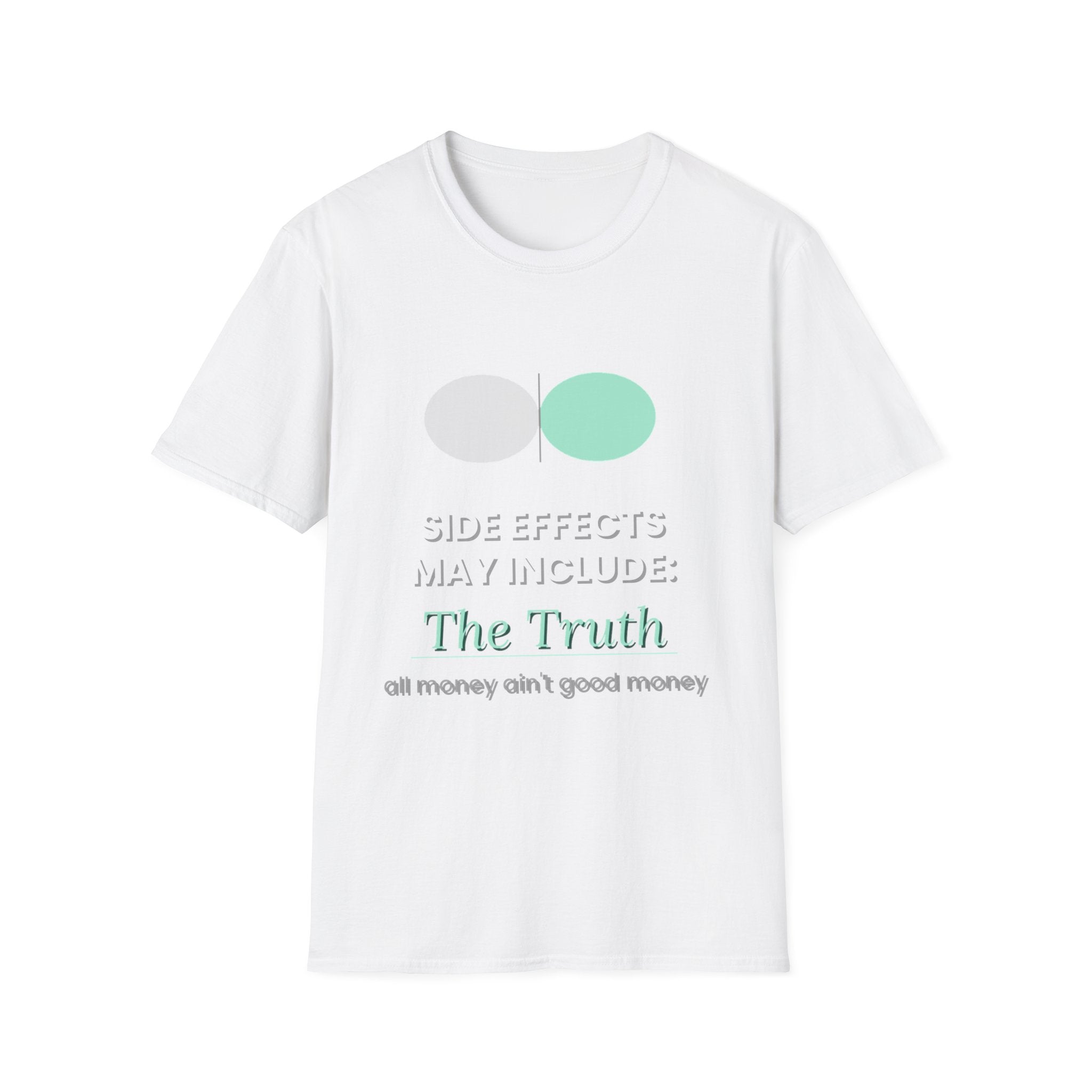 Side Effects May Include The Truth | Conscious Tee