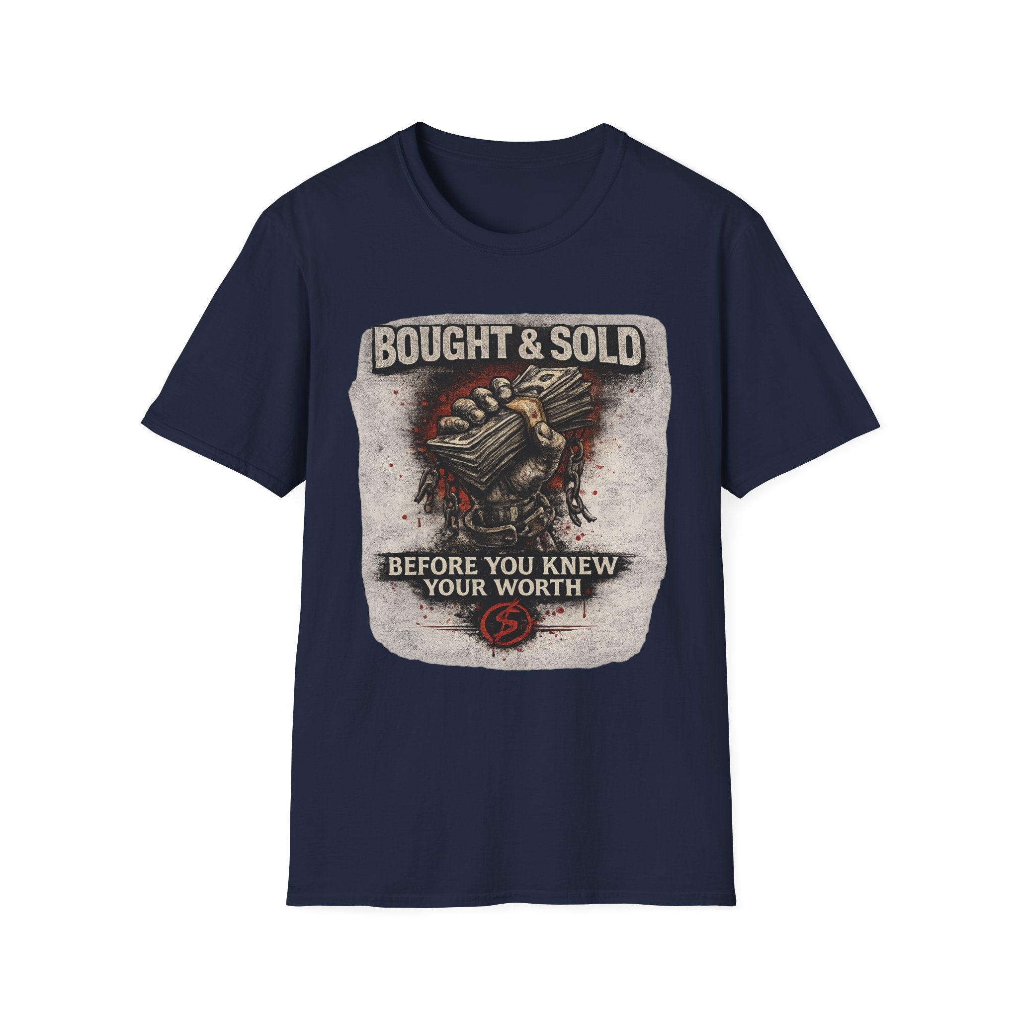 Bought & Sold T-Shirt — 'Before You Knew Your Worth' Graphic Tee