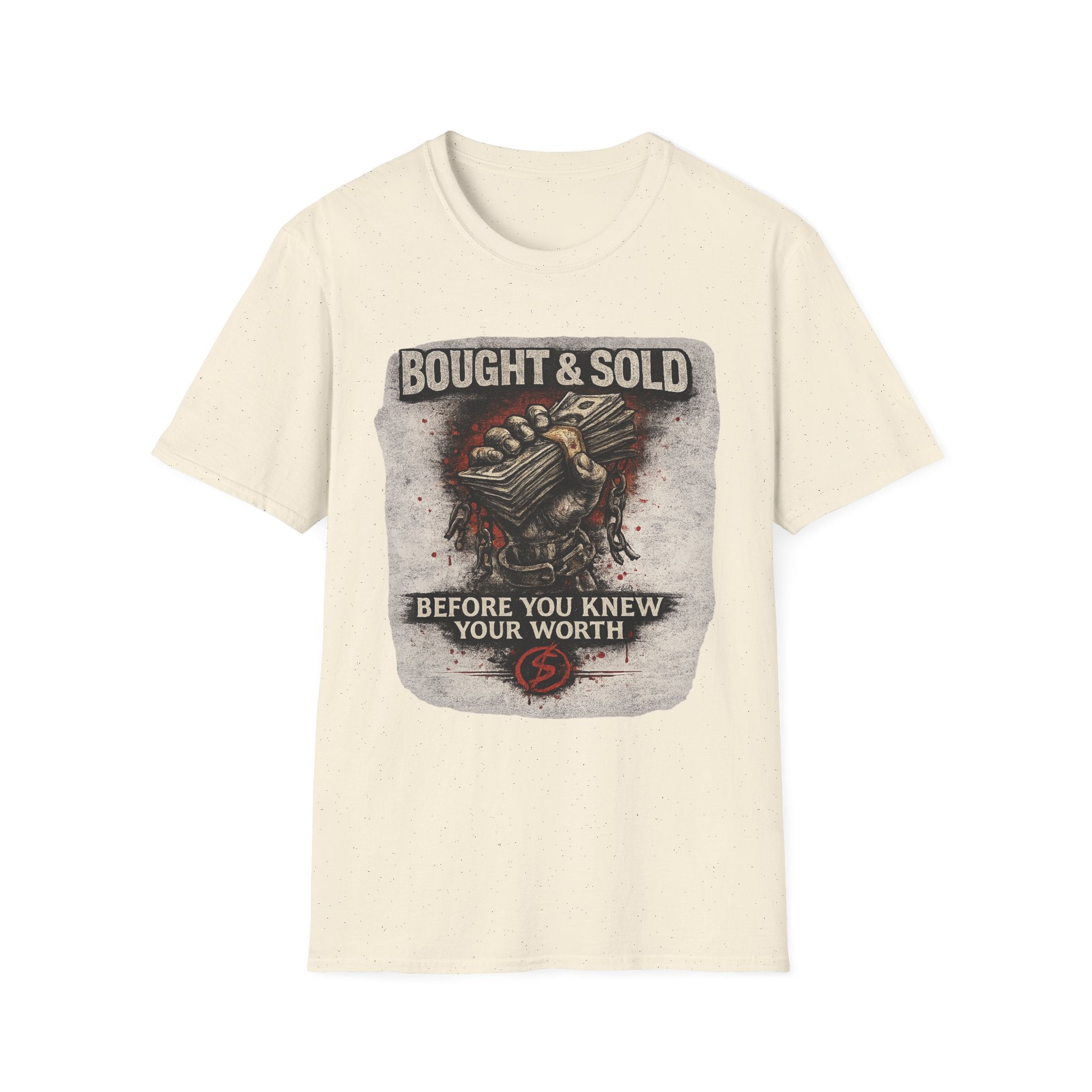 Bought & Sold T-Shirt — 'Before You Knew Your Worth' Graphic Tee