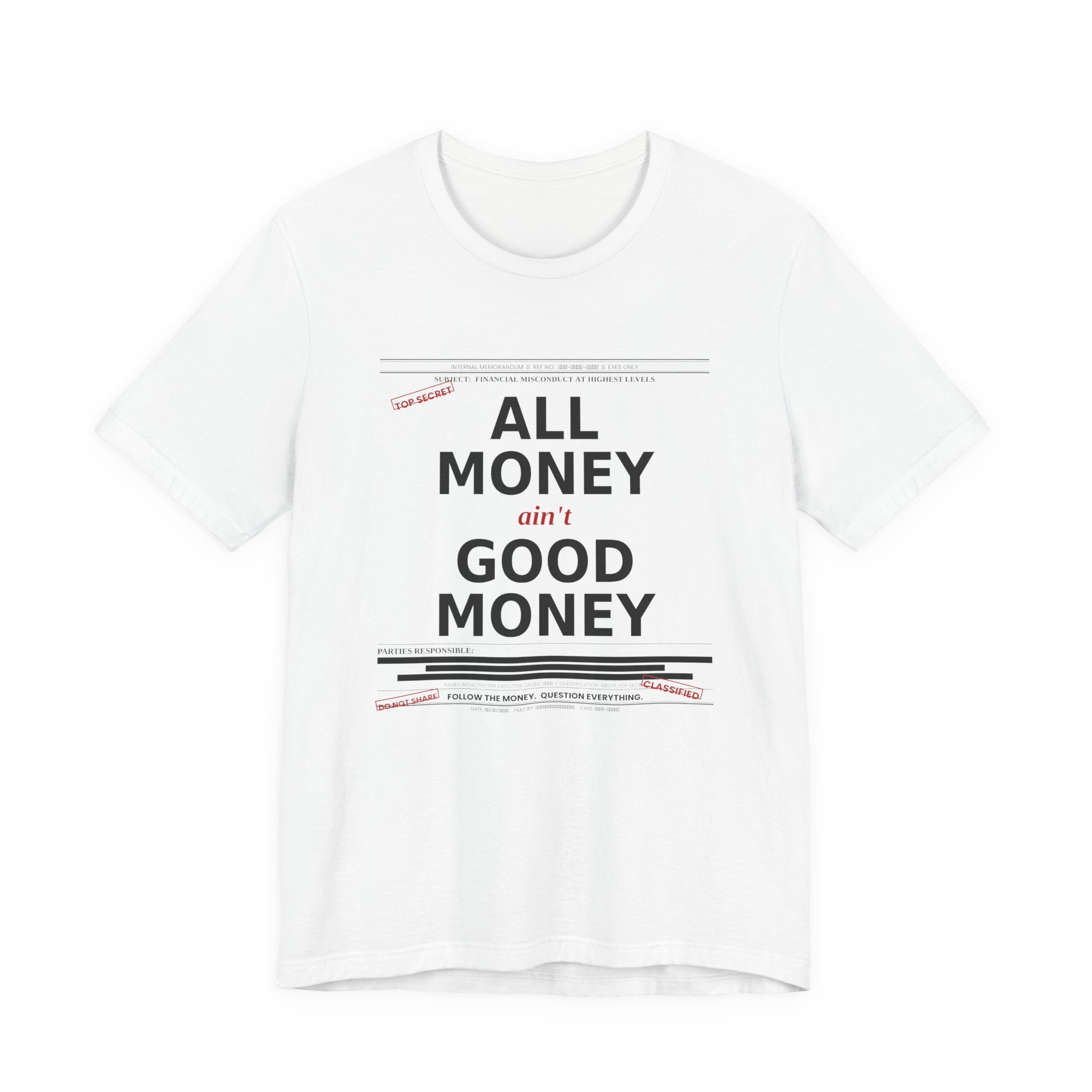 All Money Ain't Good Money | Premium Jersey Tee
