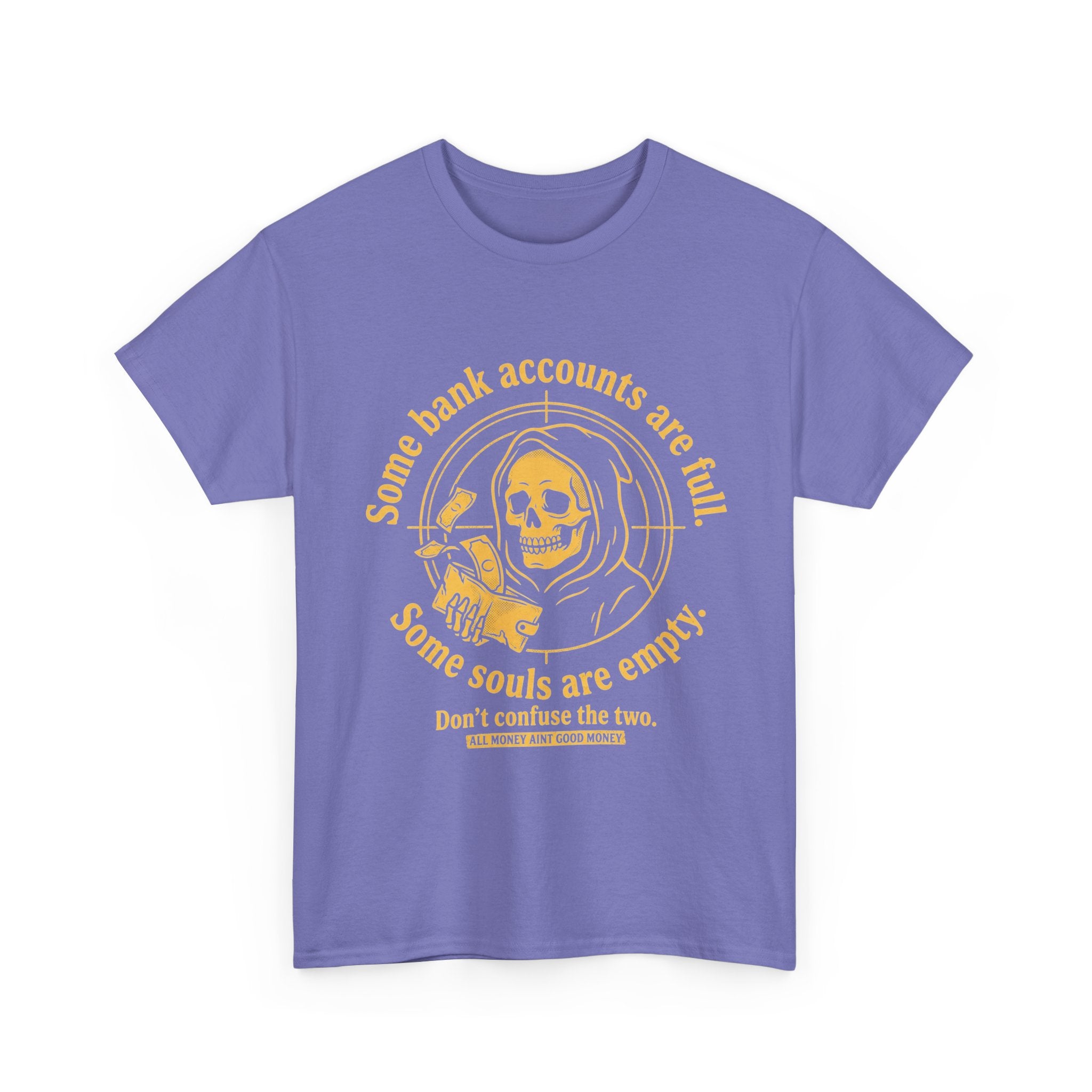 Some Bank Accounts Full, Some Souls Empty | EMPIRE Tee