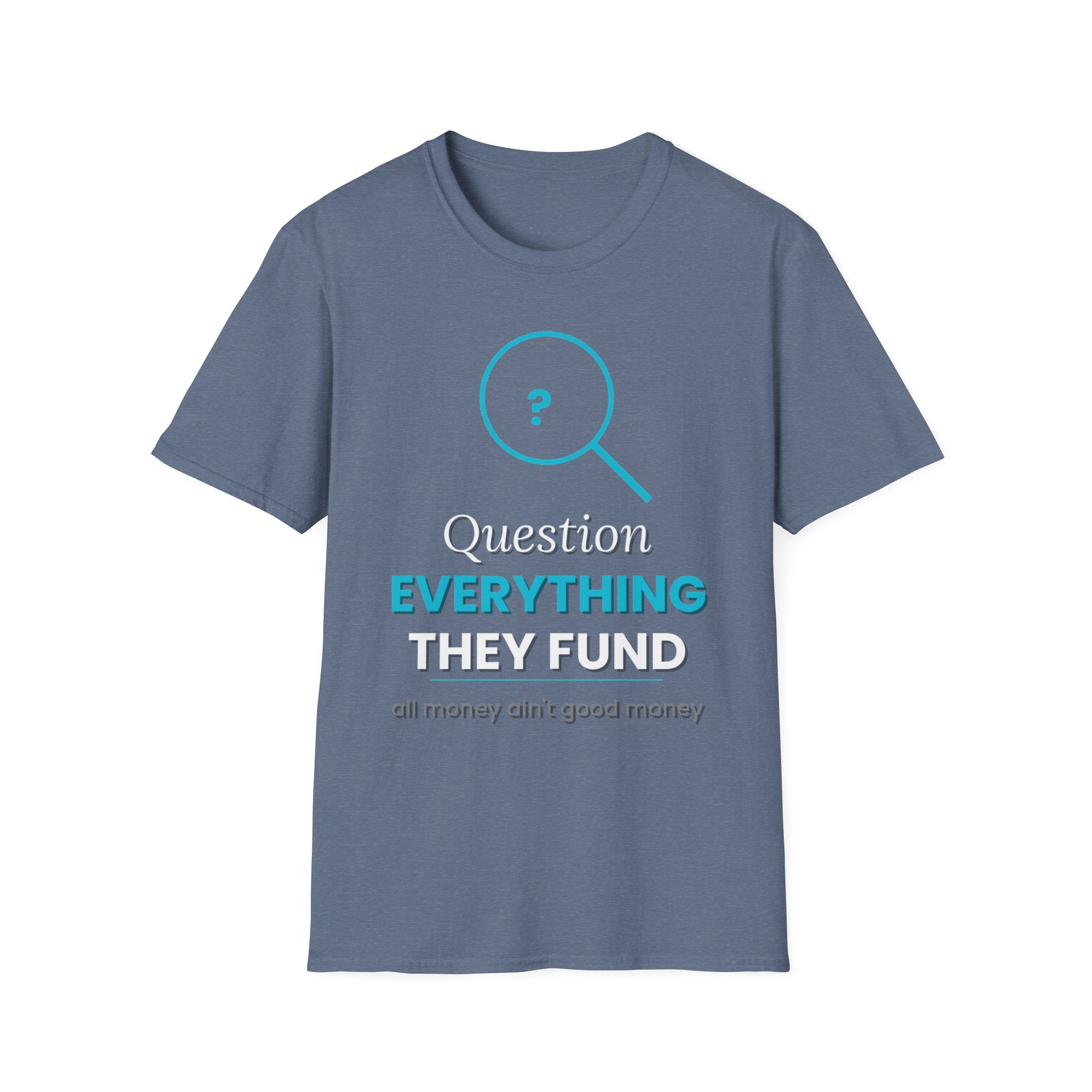 All Money Ain't Good Money | Original Statement Tee