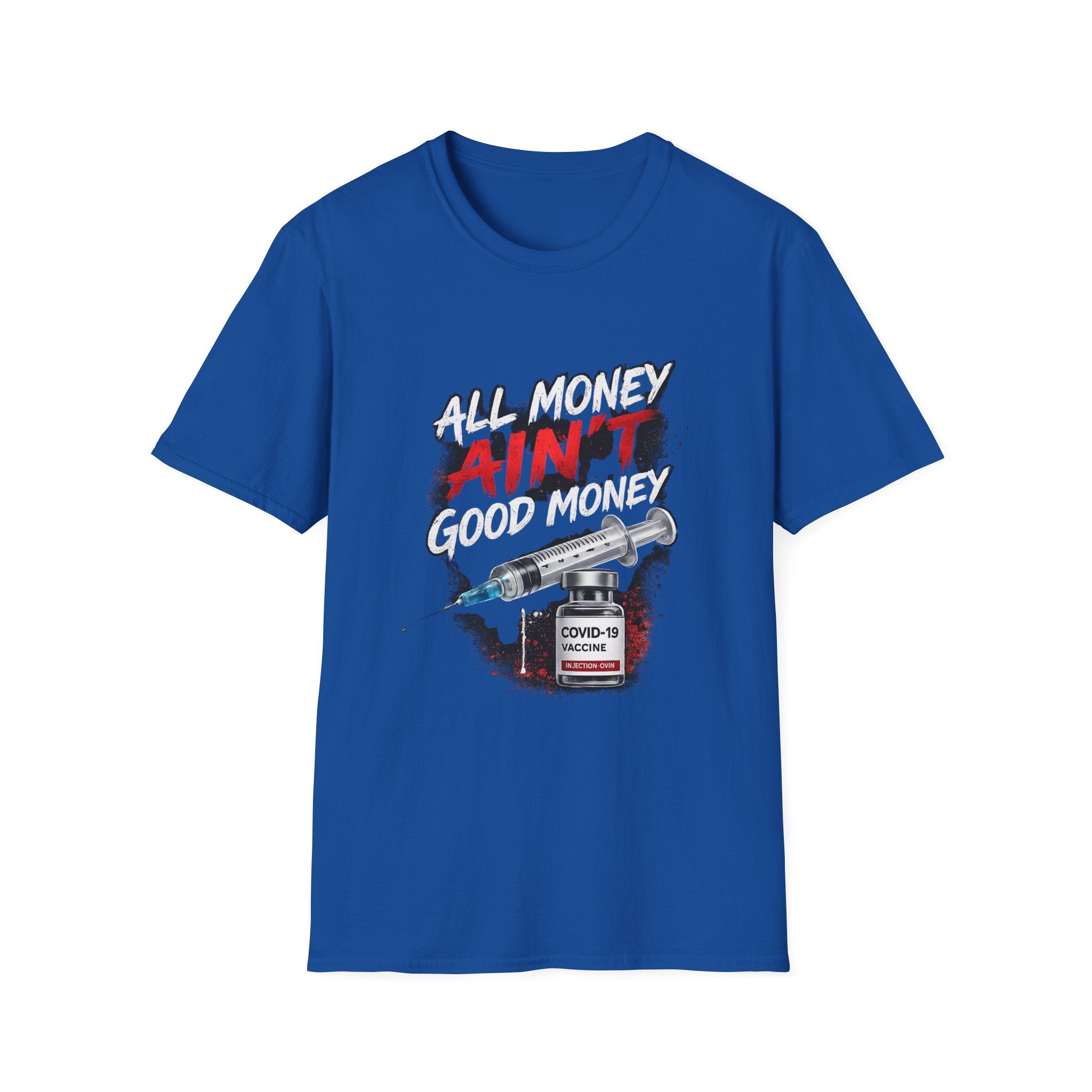 All Money Ain't Good Money | Conscious Statement Graphic Tee