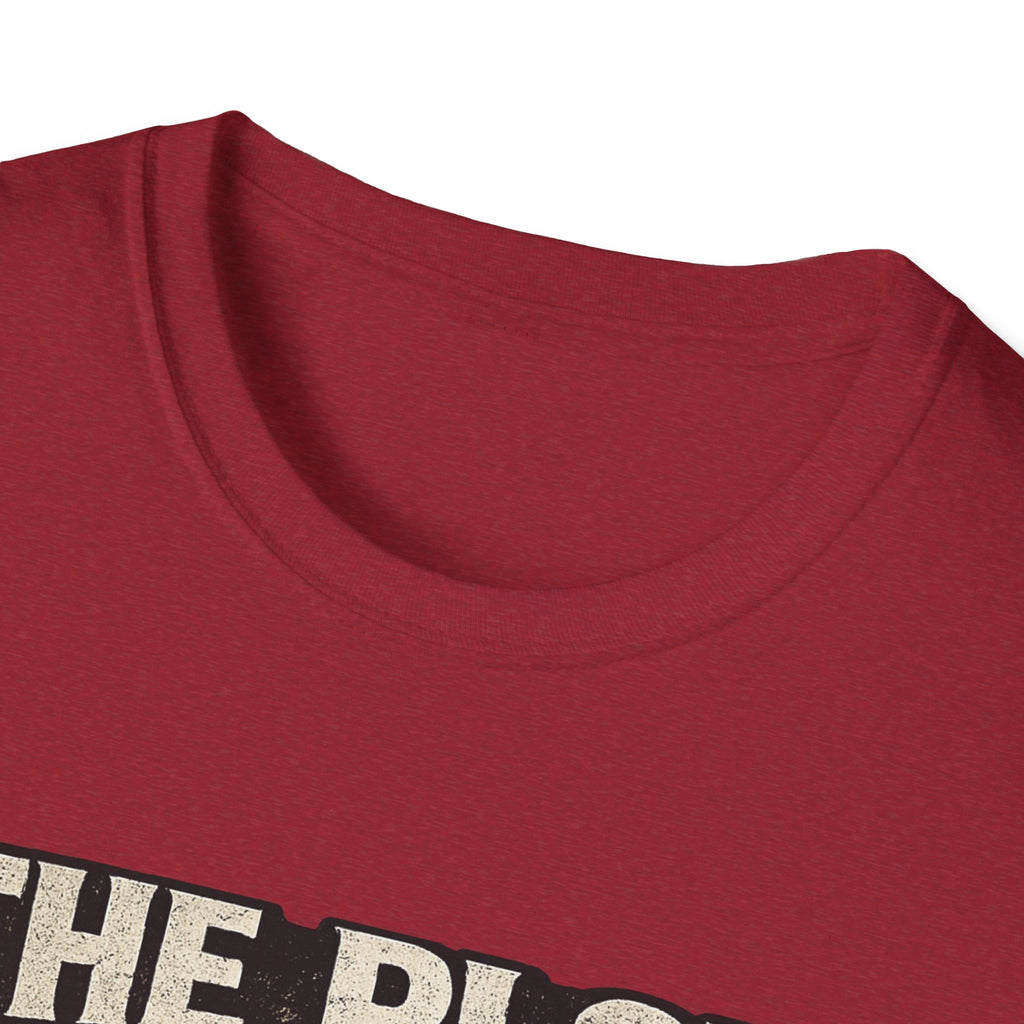 The Plot Was a Setup T‑Shirt