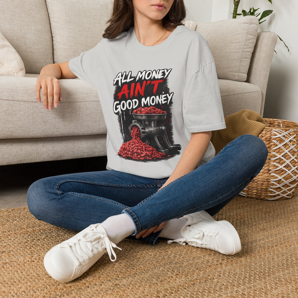 All Money Ain’t Good Money – Meat Grinder Graphic Streetwear Tee
