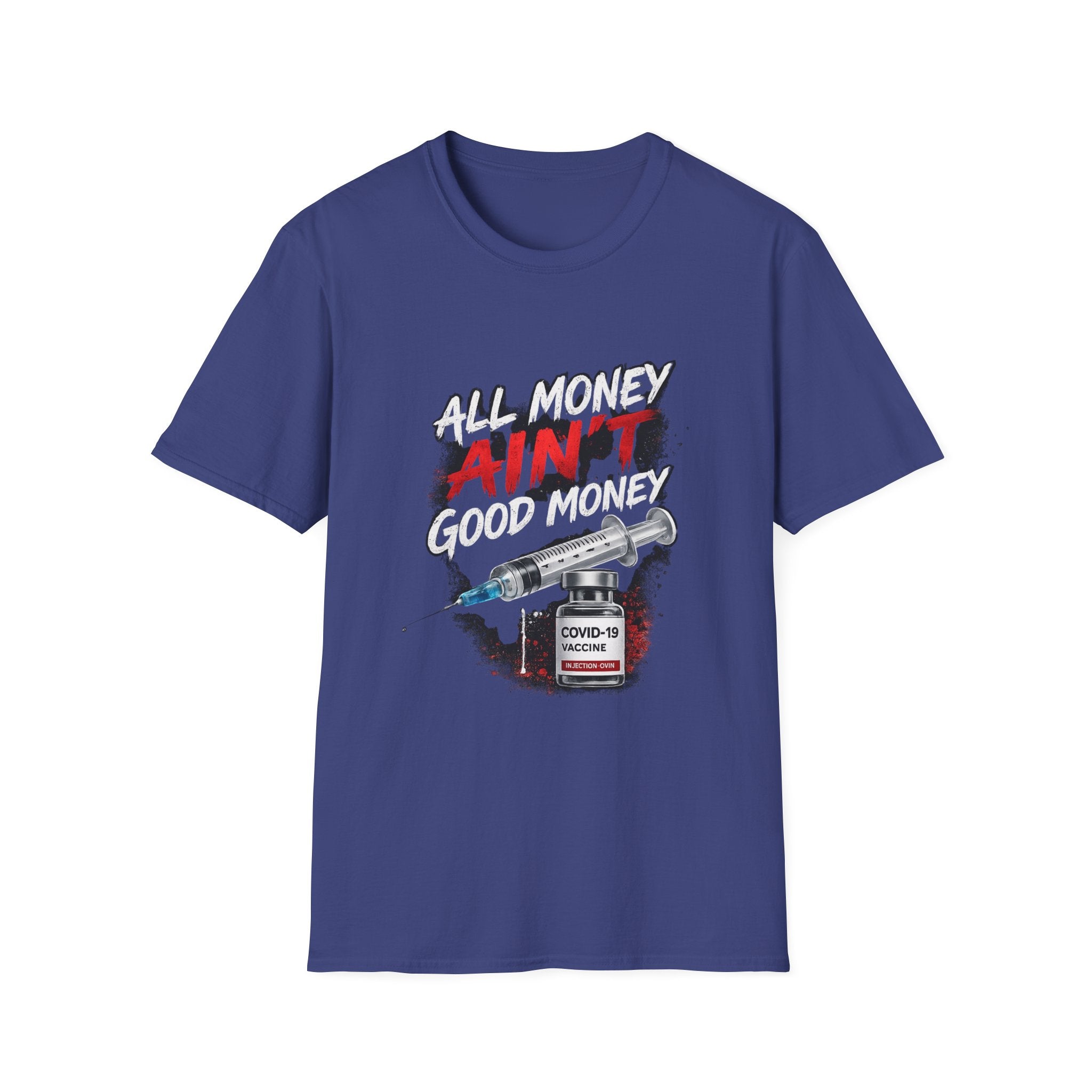All Money Ain't Good Money | Conscious Statement Graphic Tee