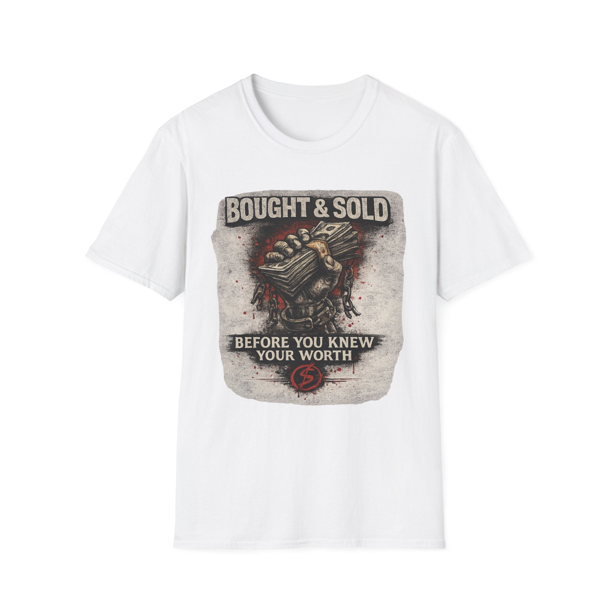 Bought & Sold T-Shirt — 'Before You Knew Your Worth' Graphic Tee