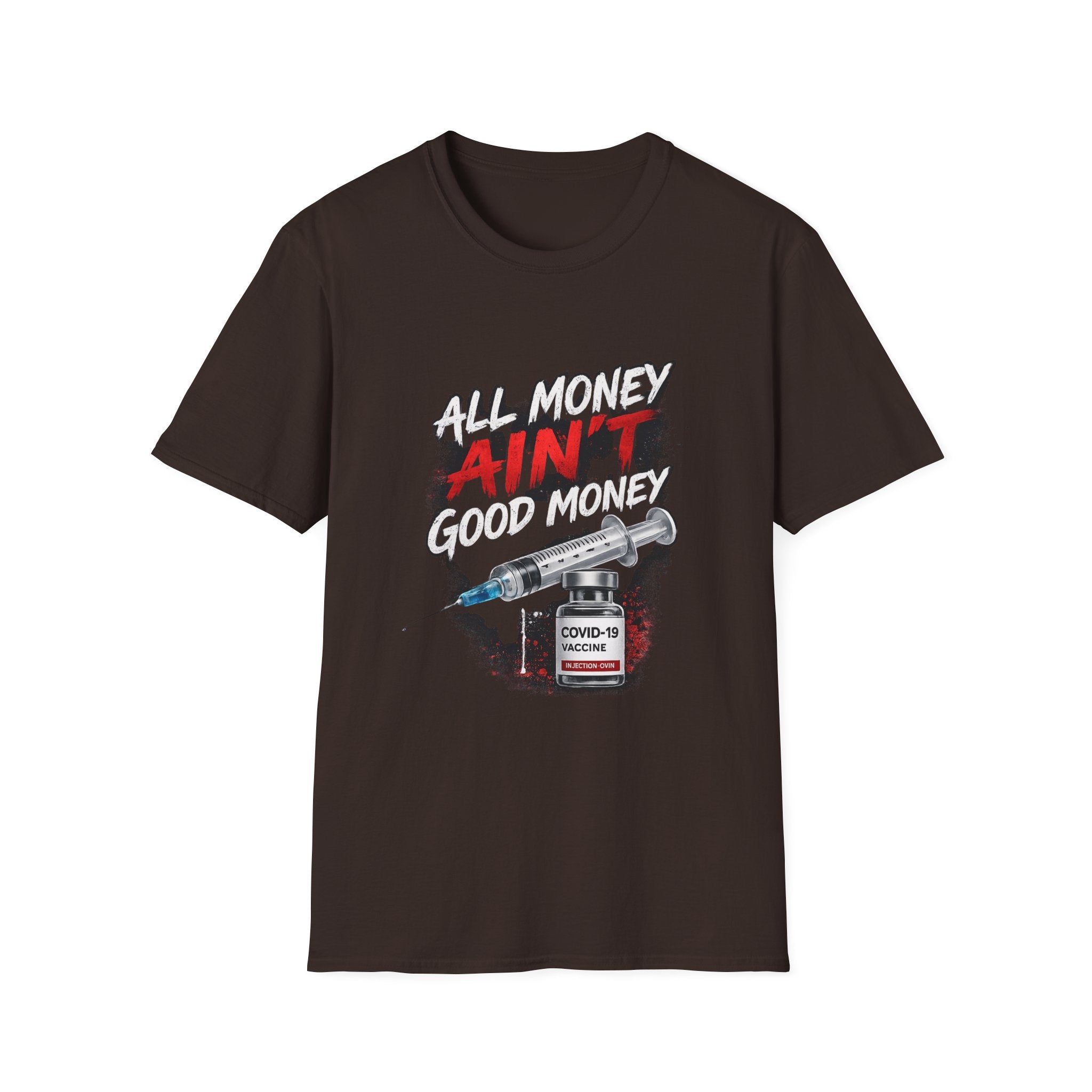 All Money Ain't Good Money | Conscious Statement Graphic Tee