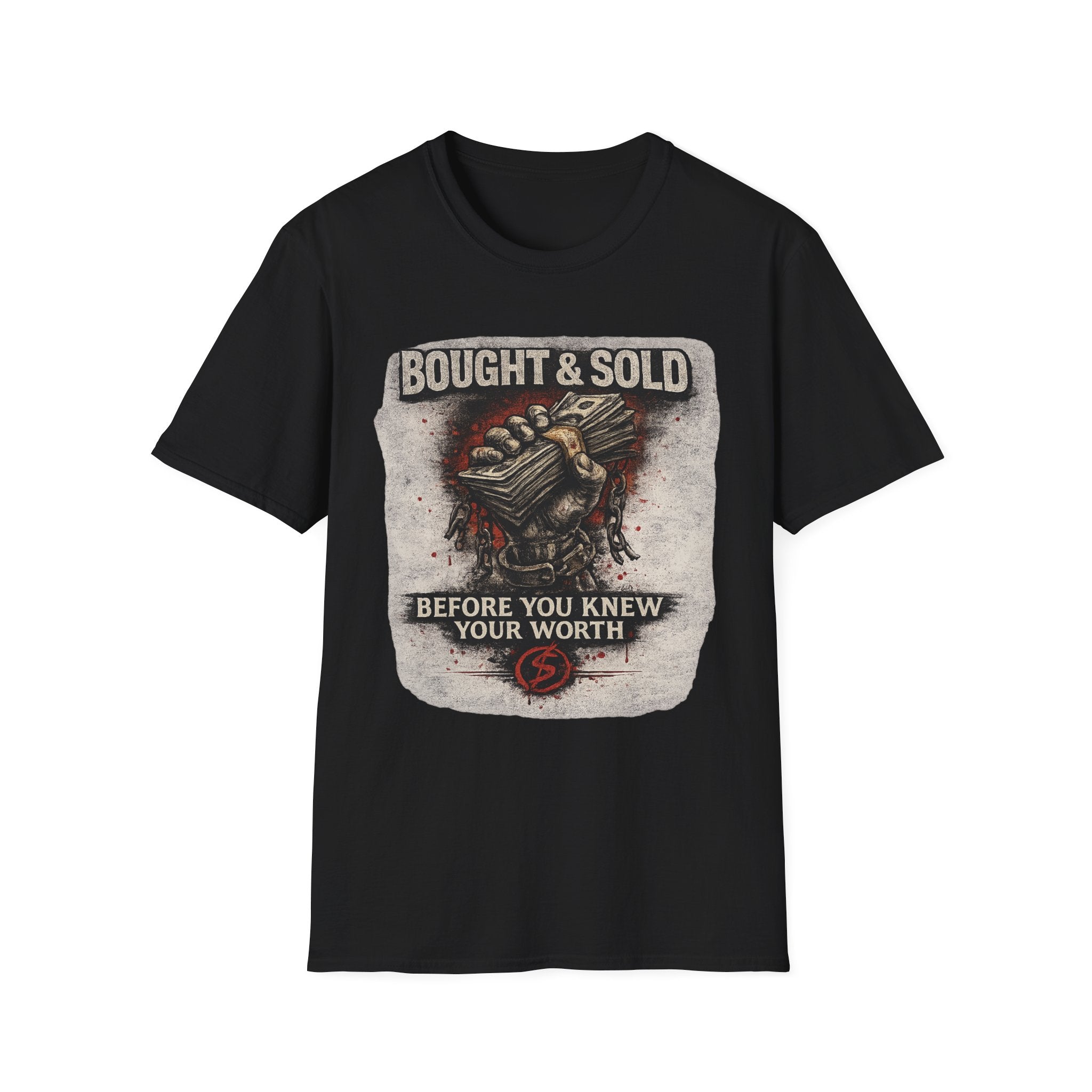 Bought & Sold T-Shirt — 'Before You Knew Your Worth' Graphic Tee