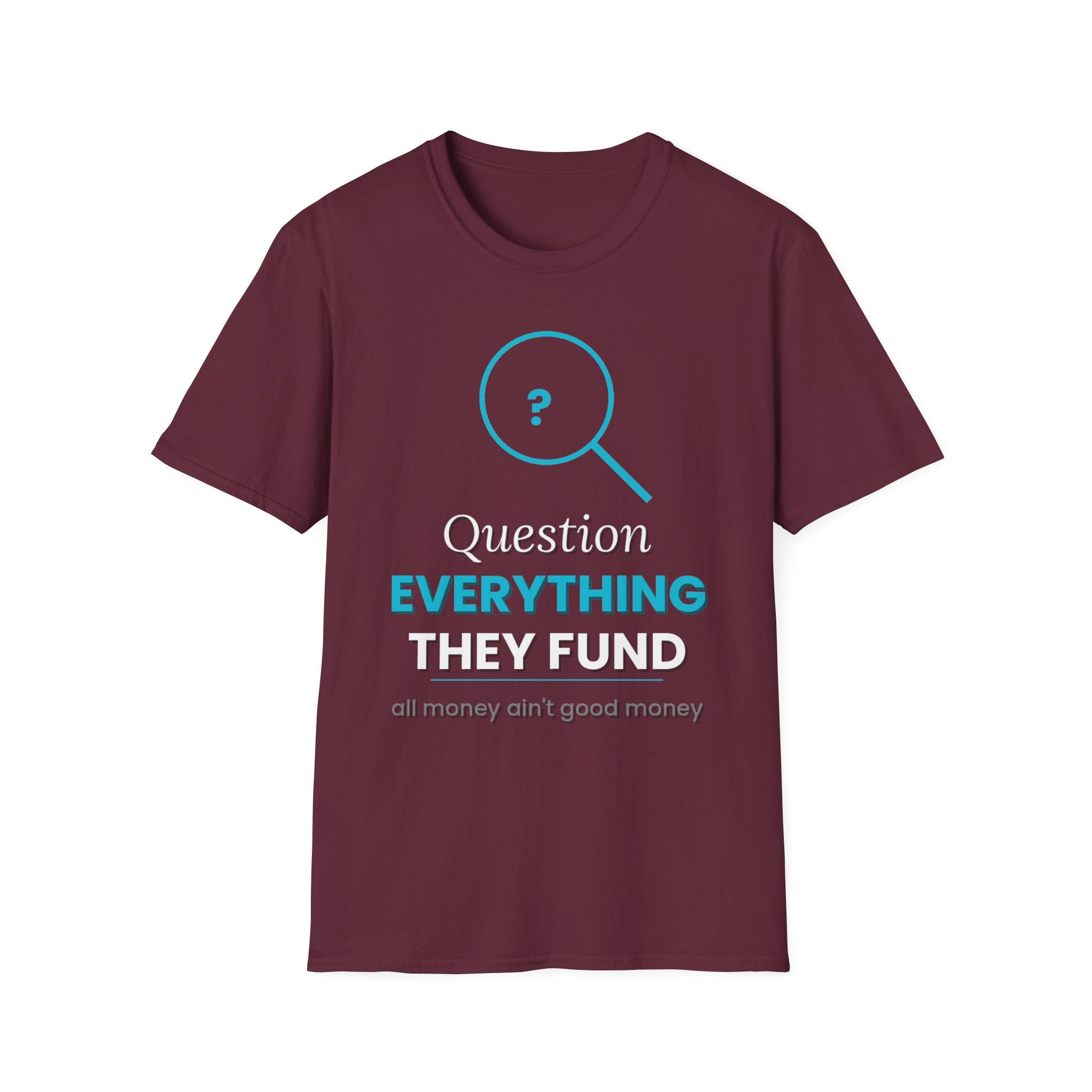 All Money Ain't Good Money | Original Statement Tee