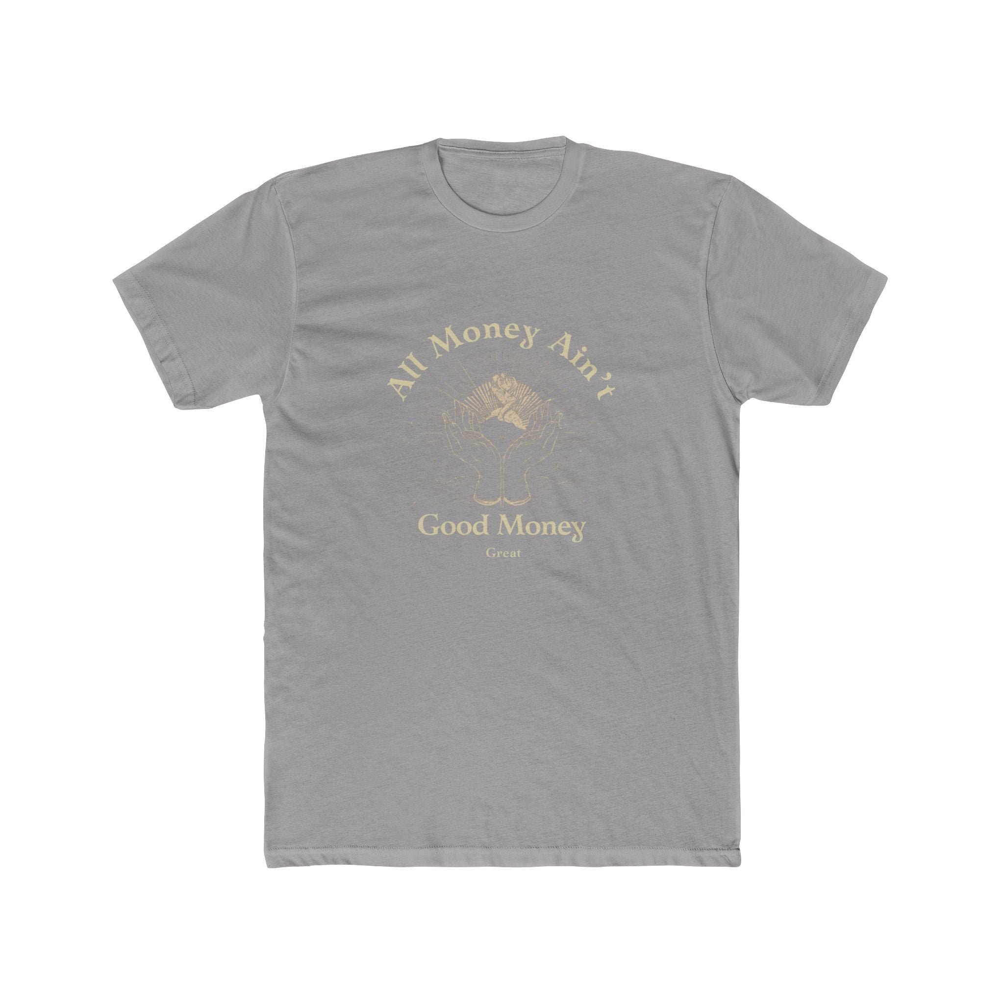 All Money Ain't Good Money | Praying Hands Spiritual Tee