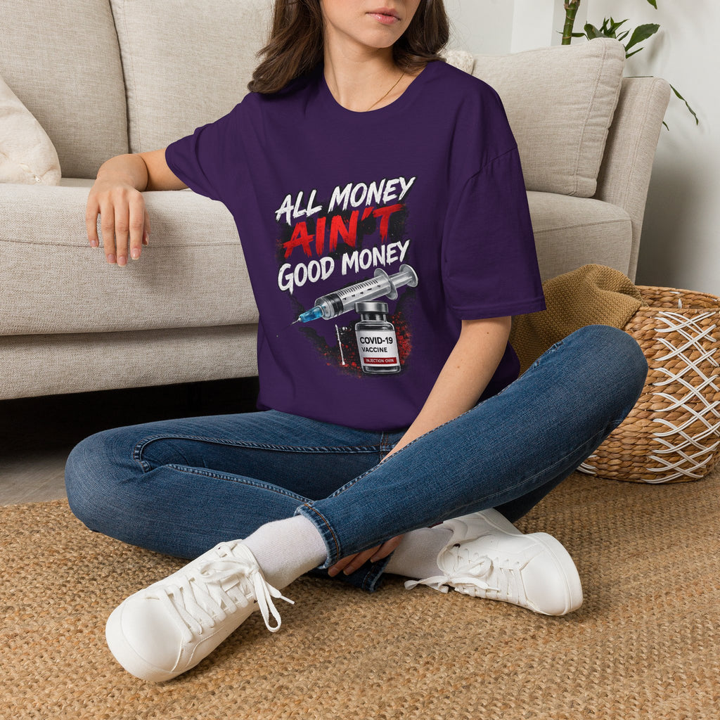 All Money Ain't Good Money | Conscious Statement Graphic Tee