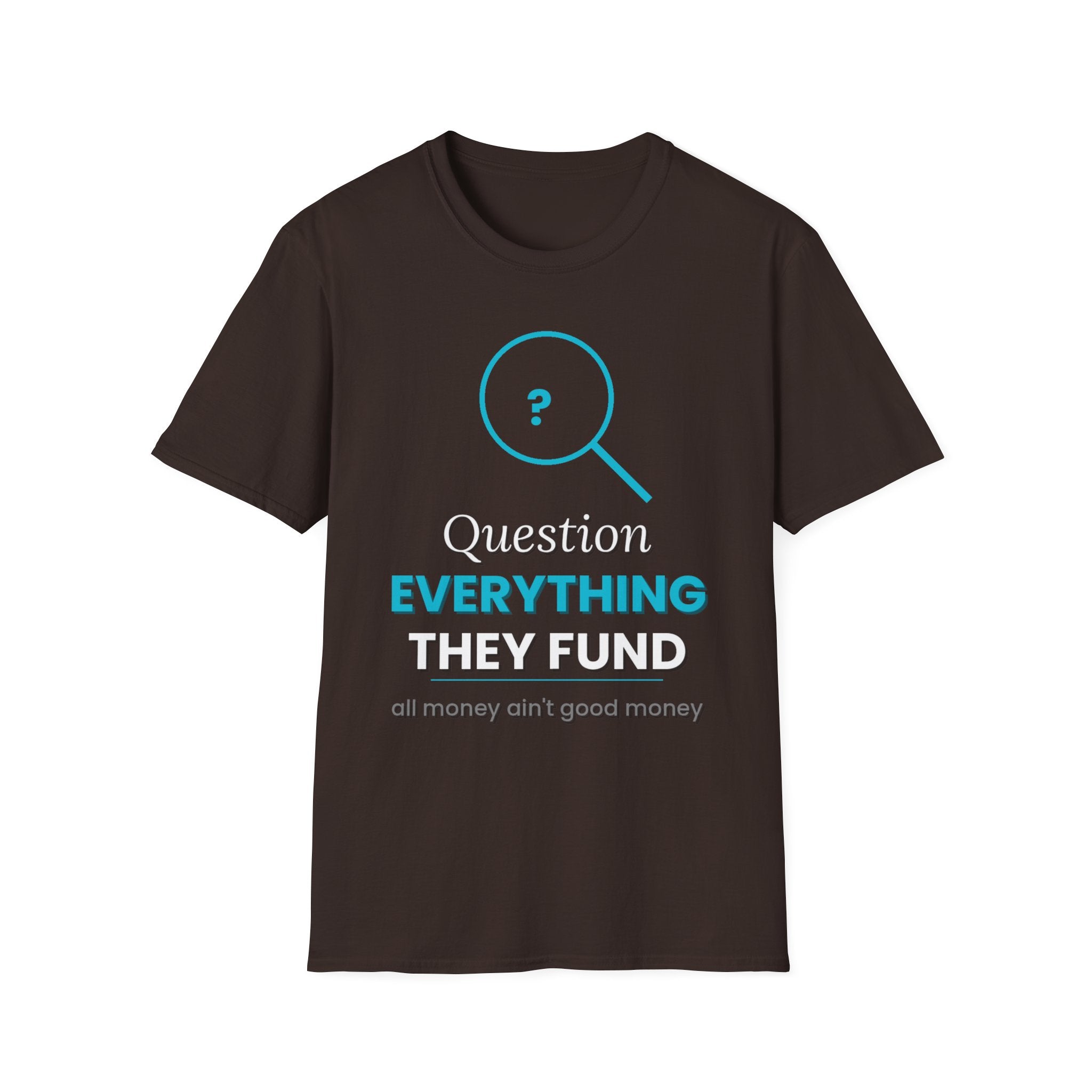 All Money Ain't Good Money | Original Statement Tee