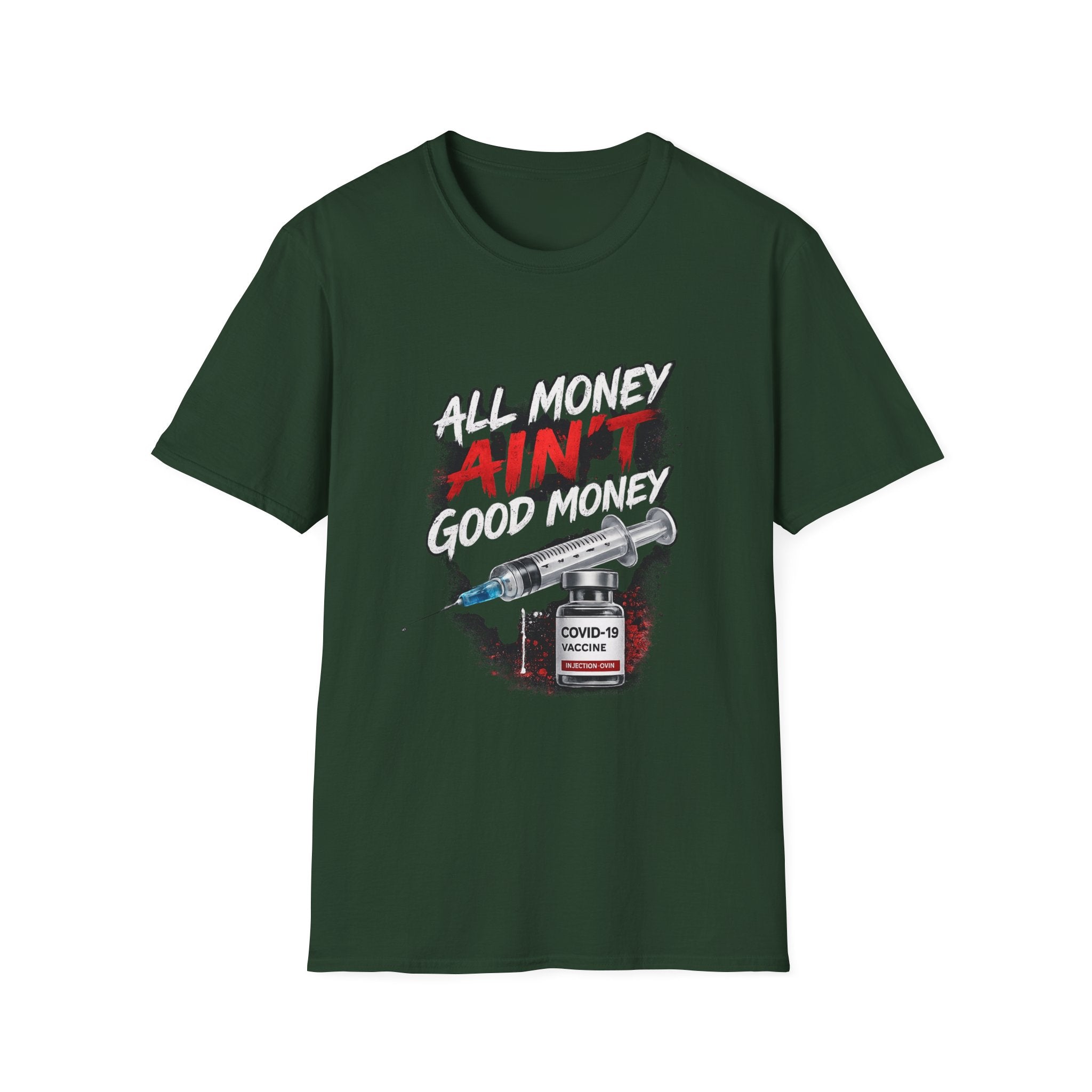 All Money Ain't Good Money | Conscious Statement Graphic Tee