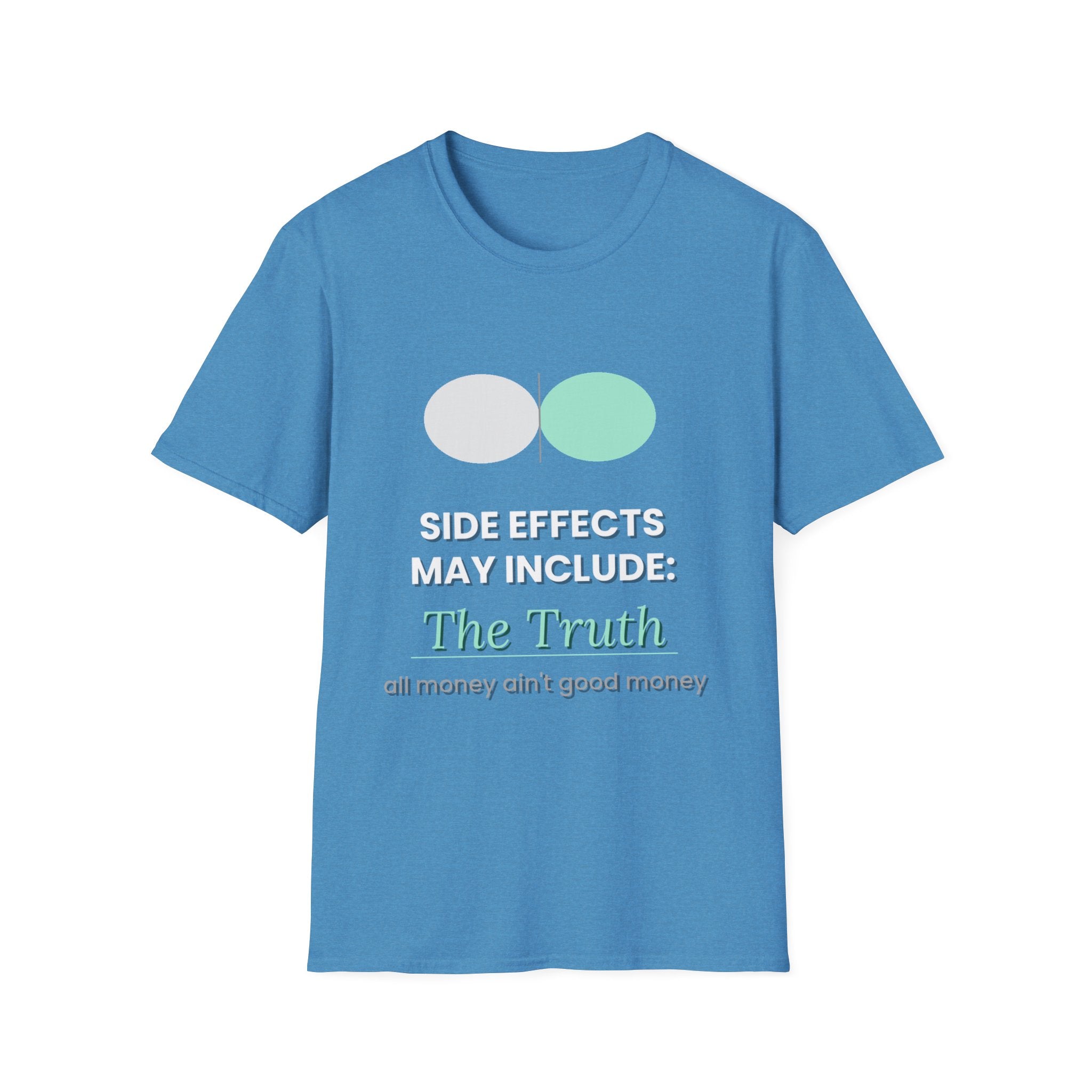 Side Effects May Include The Truth | Conscious Tee