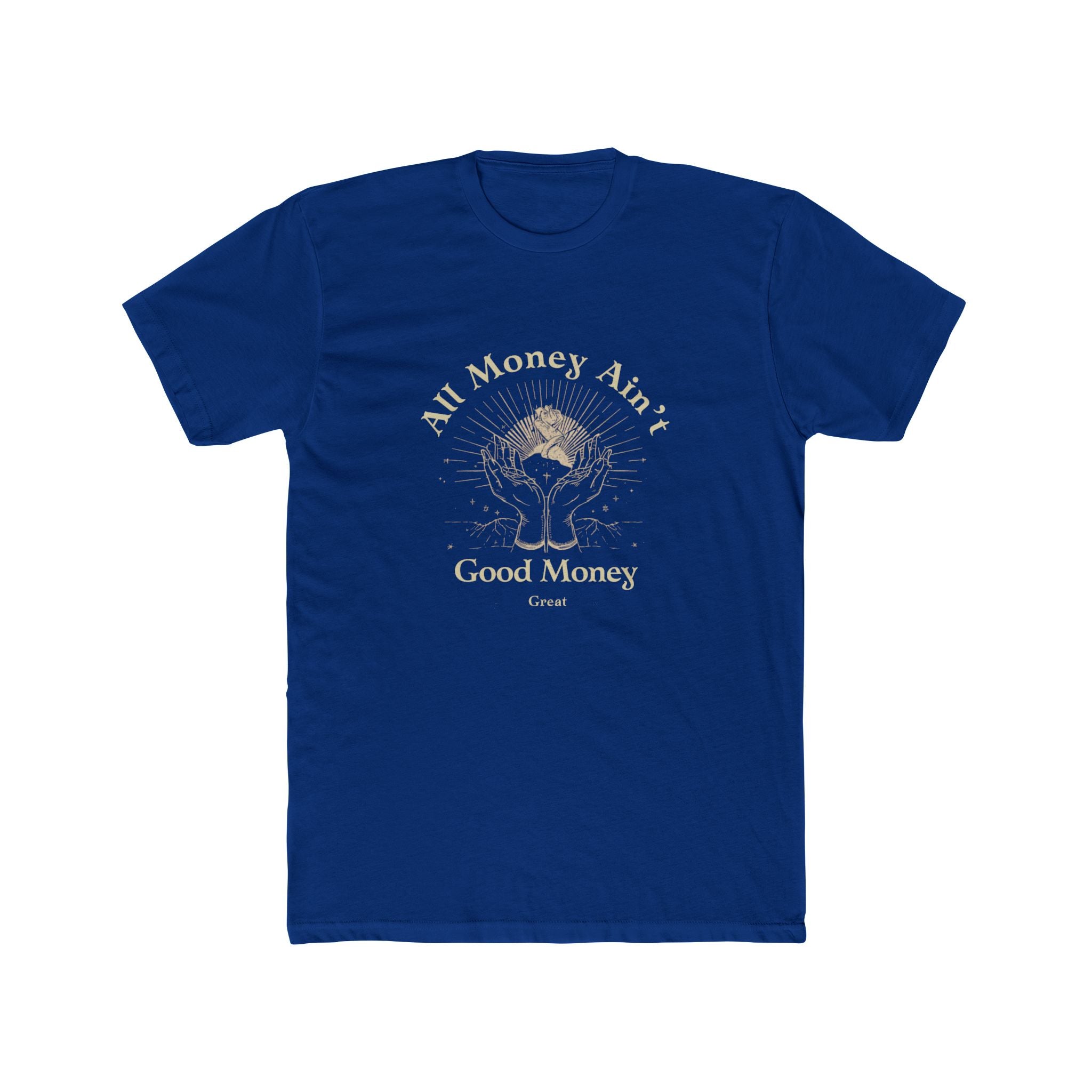 All Money Ain't Good Money | Praying Hands Spiritual Tee