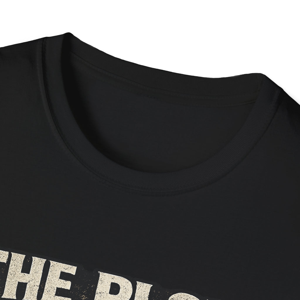The Plot Was a Setup T‑Shirt