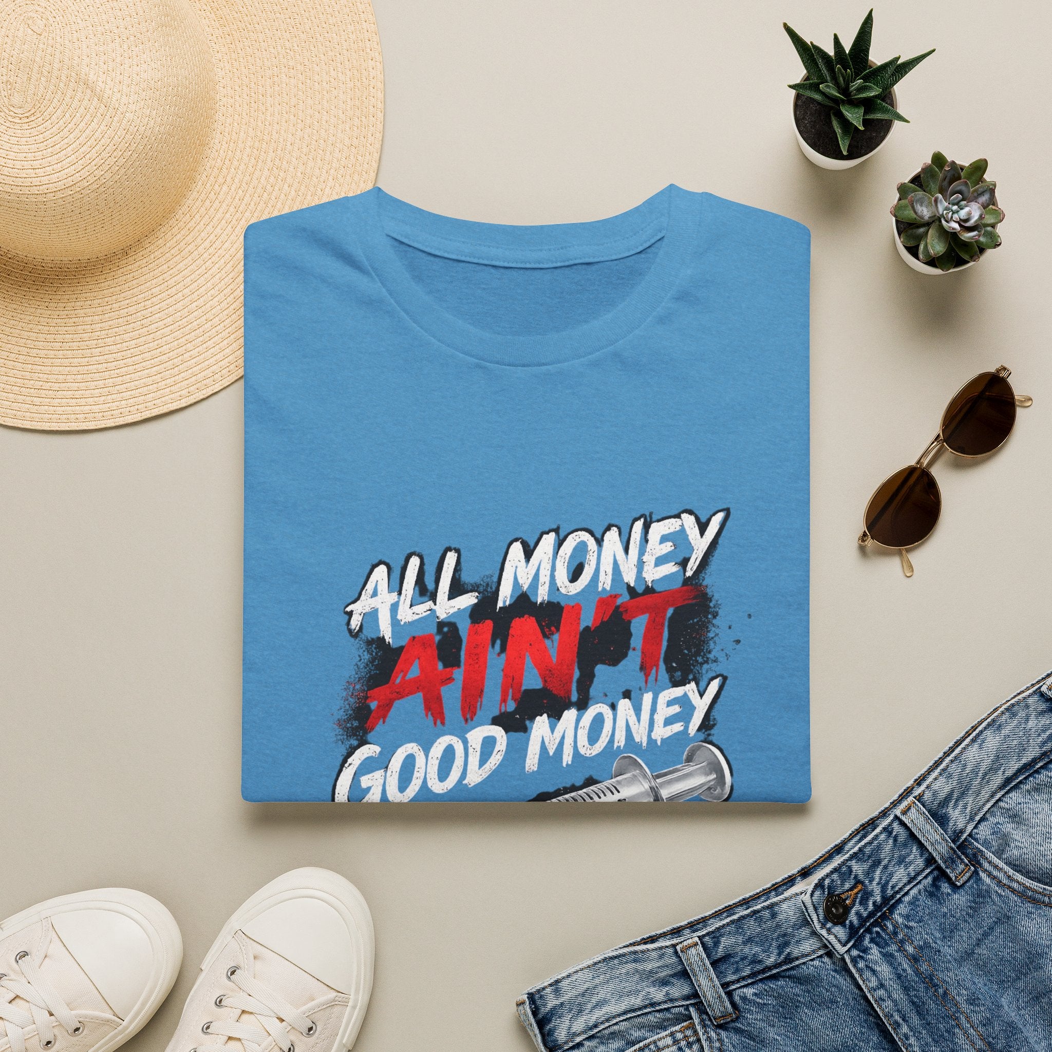 All Money Ain't Good Money | Conscious Statement Graphic Tee