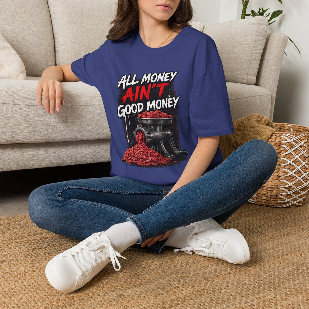 All Money Ain’t Good Money – Meat Grinder Graphic Streetwear Tee