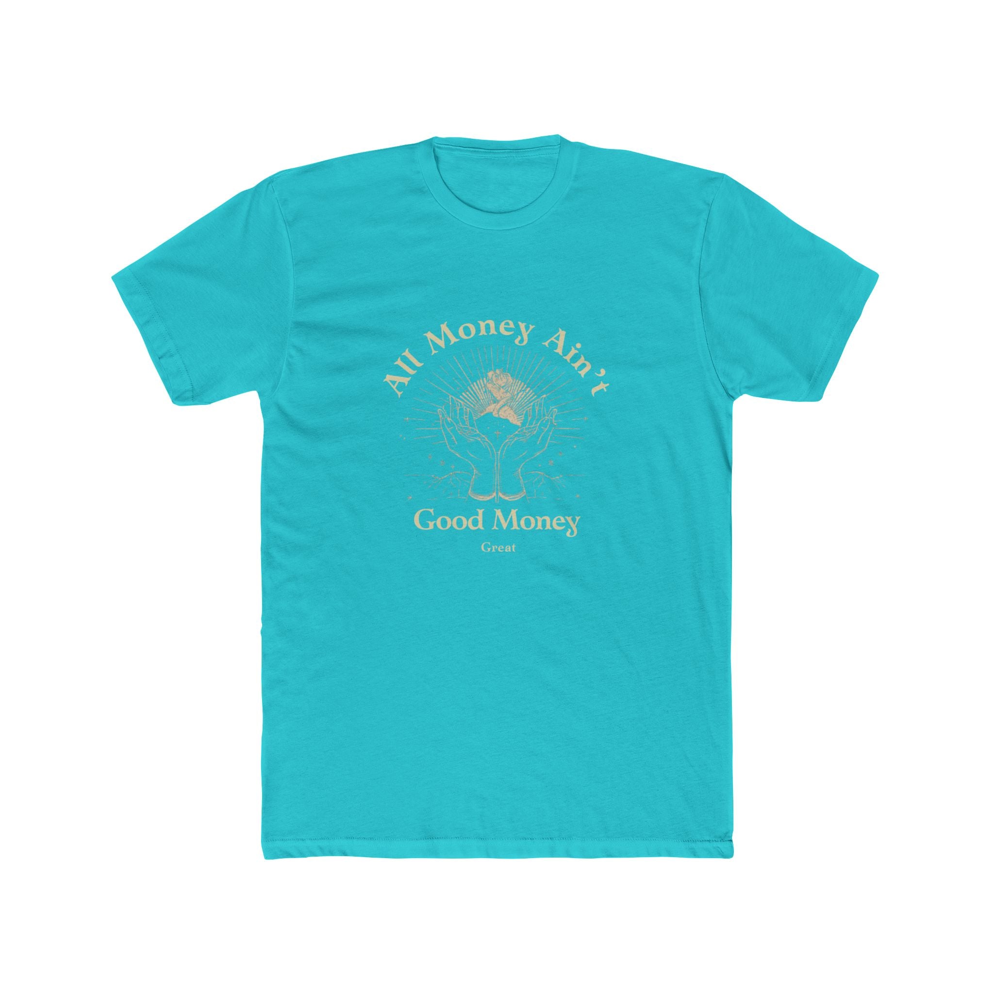All Money Ain't Good Money | Praying Hands Spiritual Tee