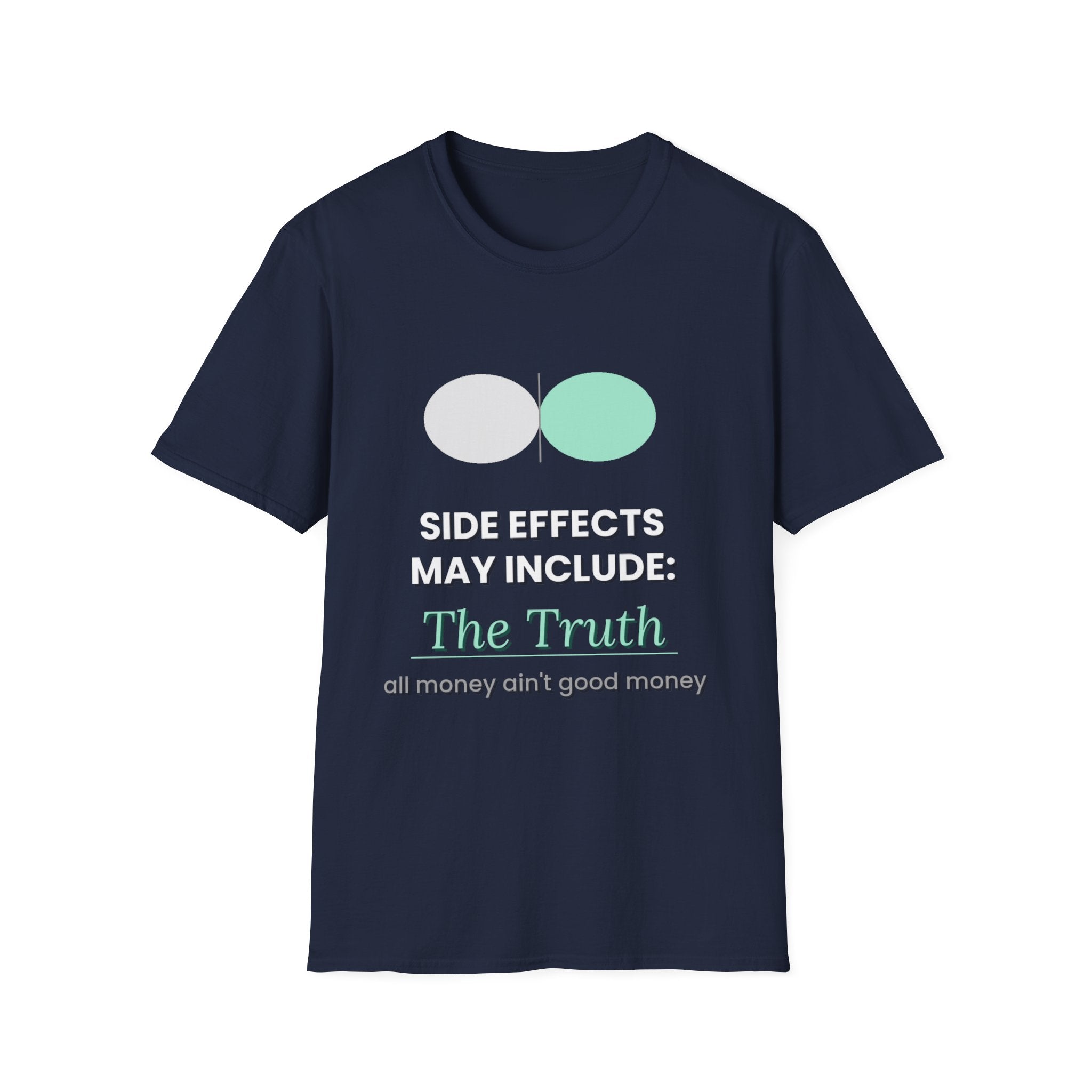 Side Effects May Include The Truth | Conscious Tee