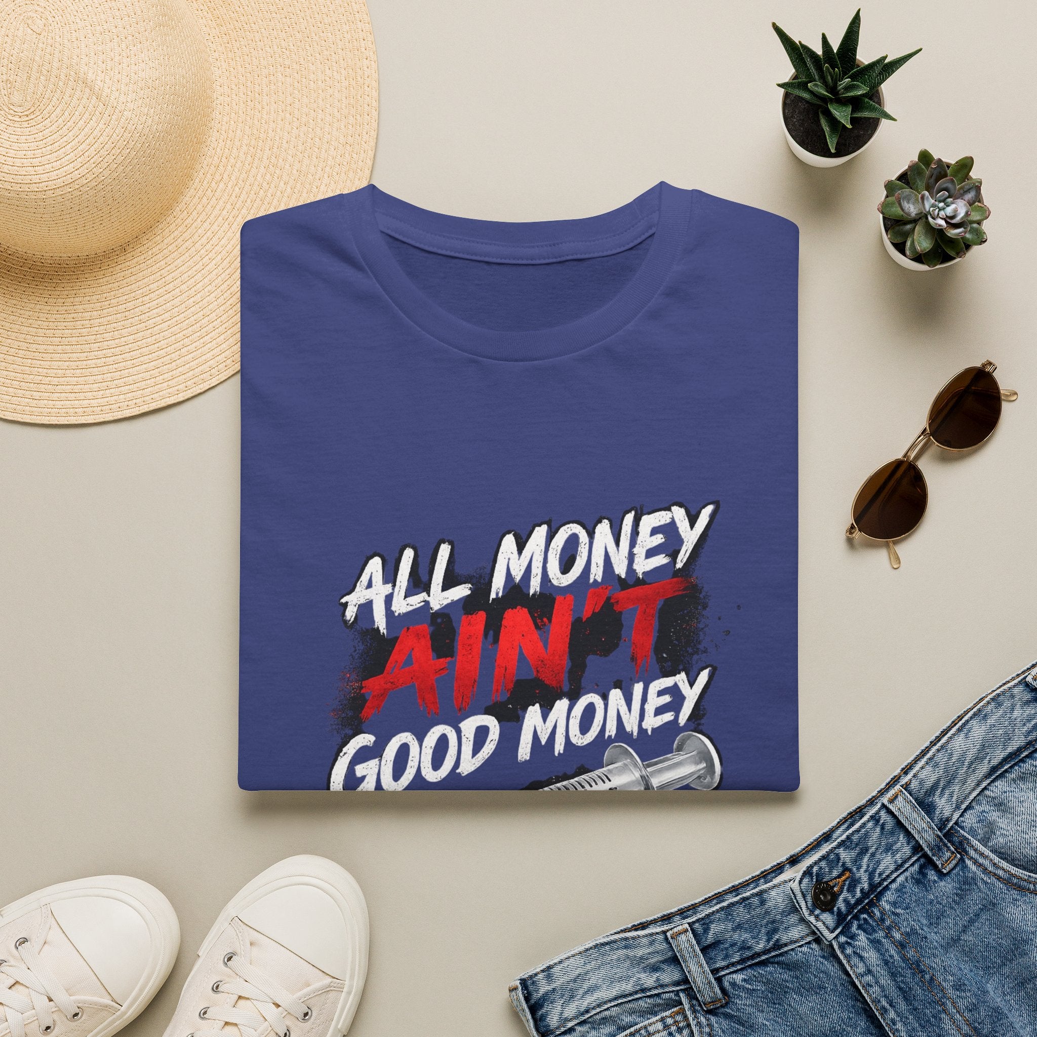 All Money Ain't Good Money | Conscious Statement Graphic Tee