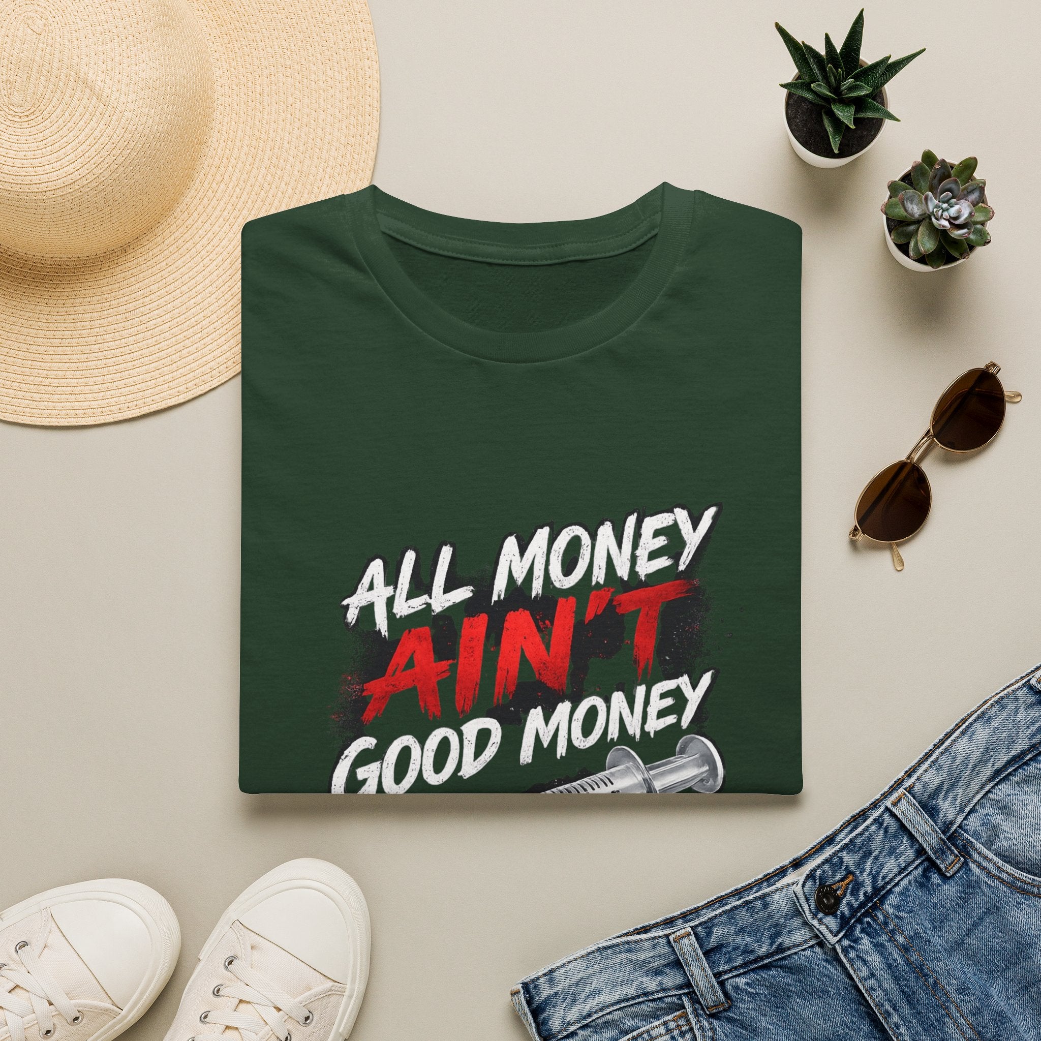 All Money Ain't Good Money | Conscious Statement Graphic Tee