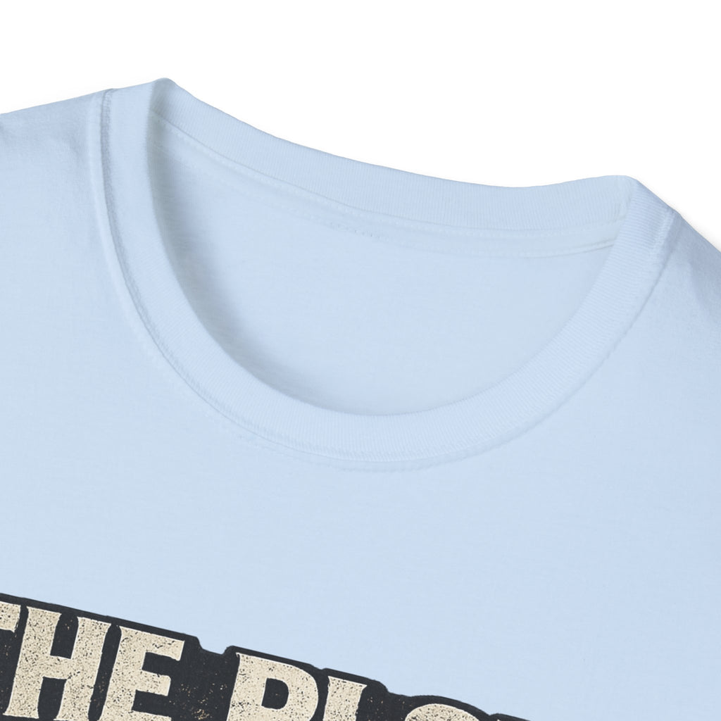 The Plot Was a Setup T‑Shirt