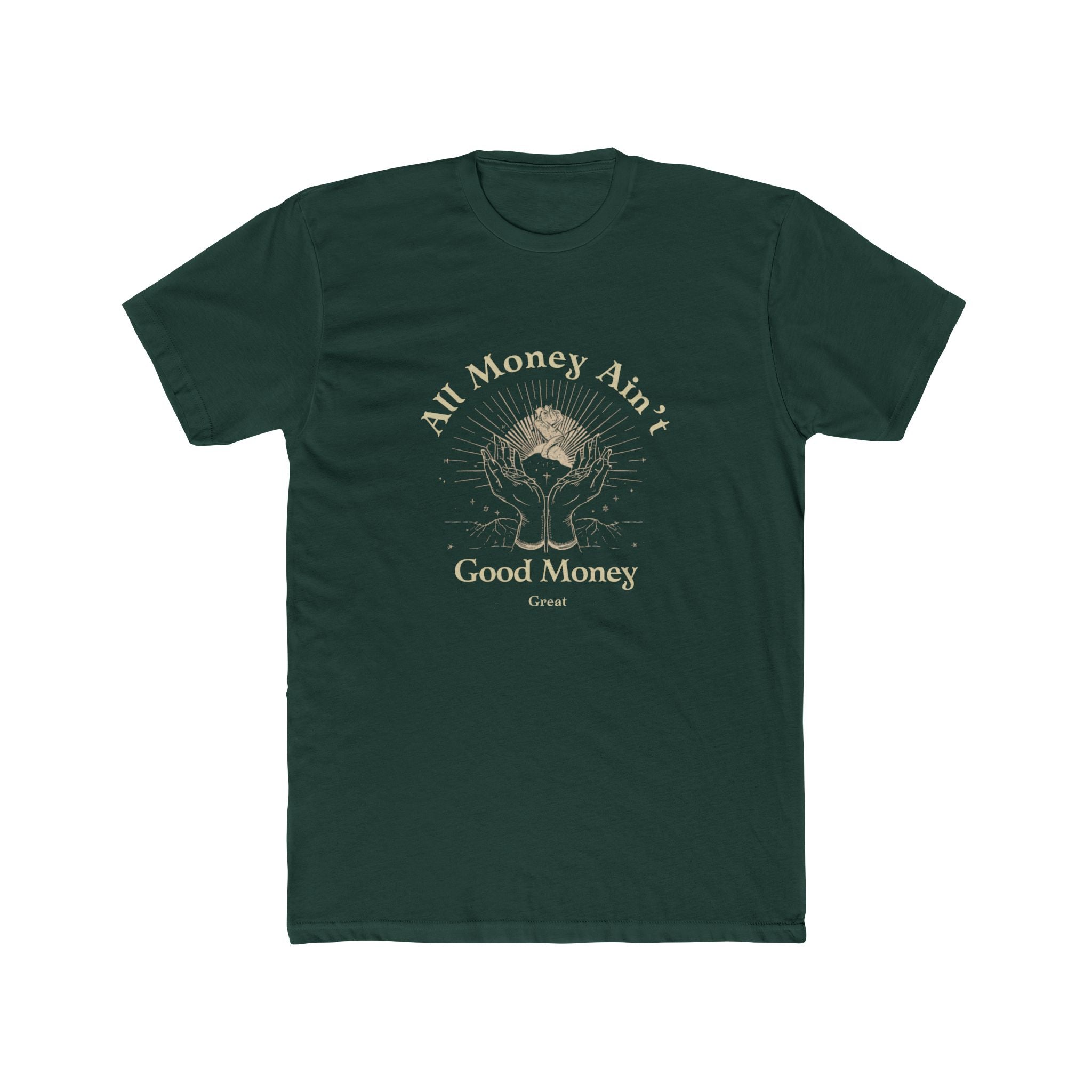 All Money Ain't Good Money | Praying Hands Spiritual Tee