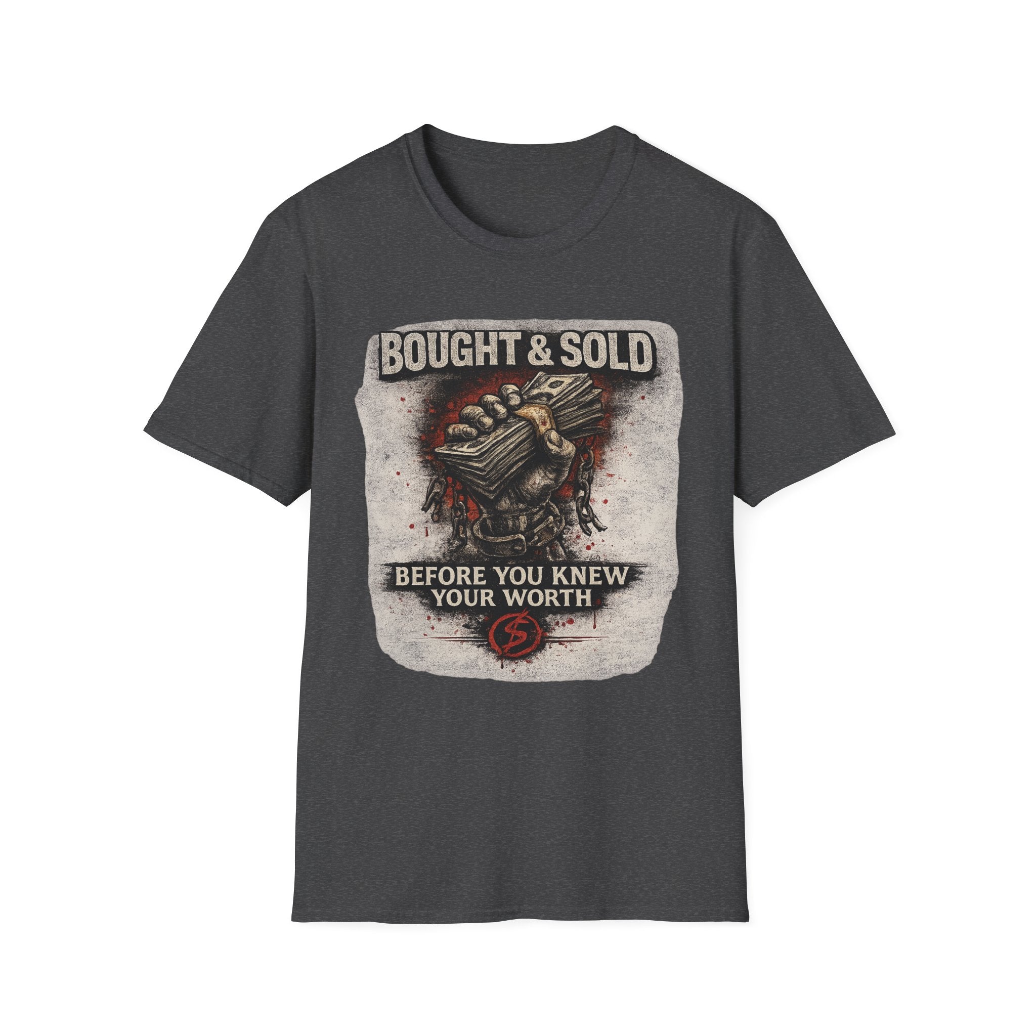 Bought & Sold T-Shirt — 'Before You Knew Your Worth' Graphic Tee