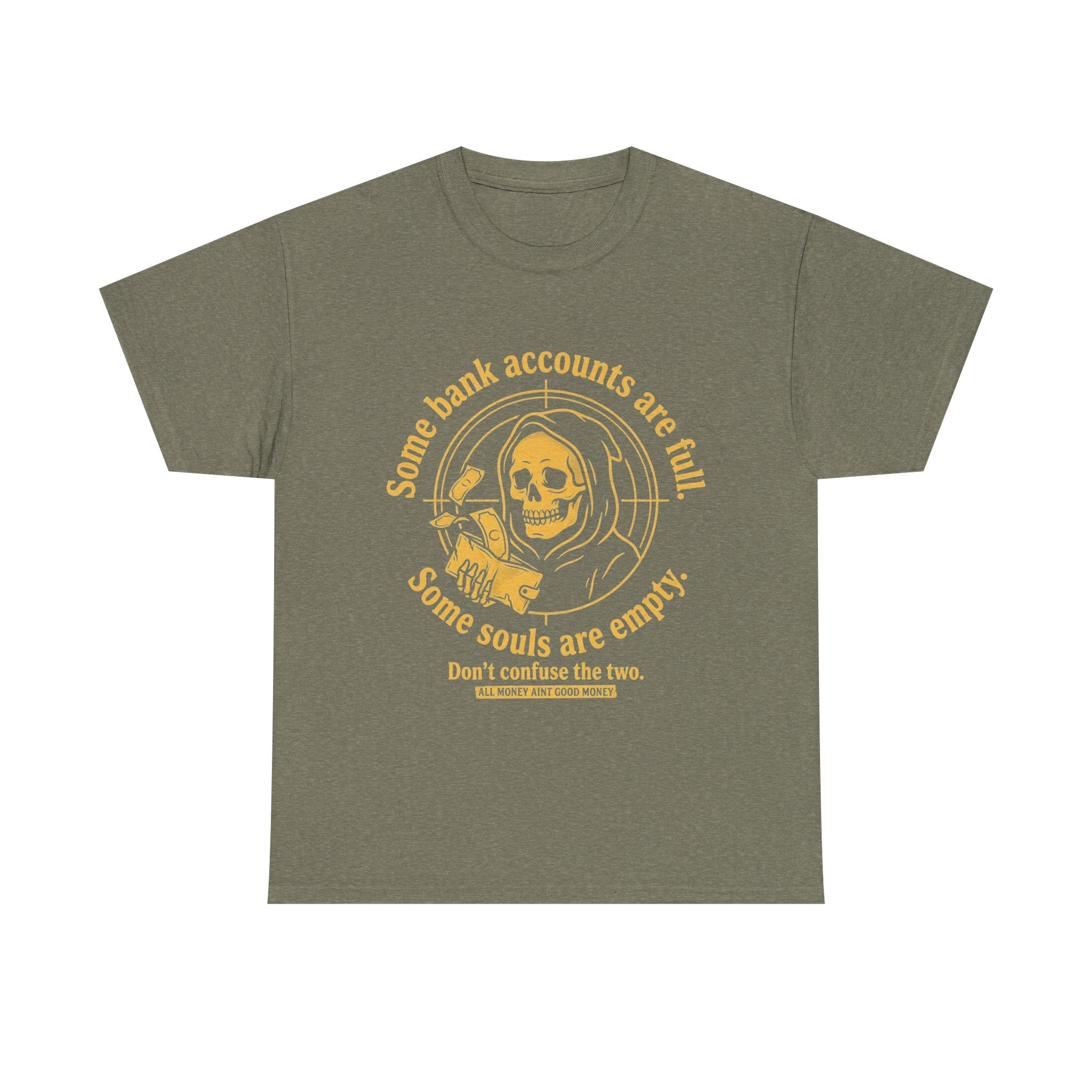 Some Bank Accounts Full, Some Souls Empty | EMPIRE Tee