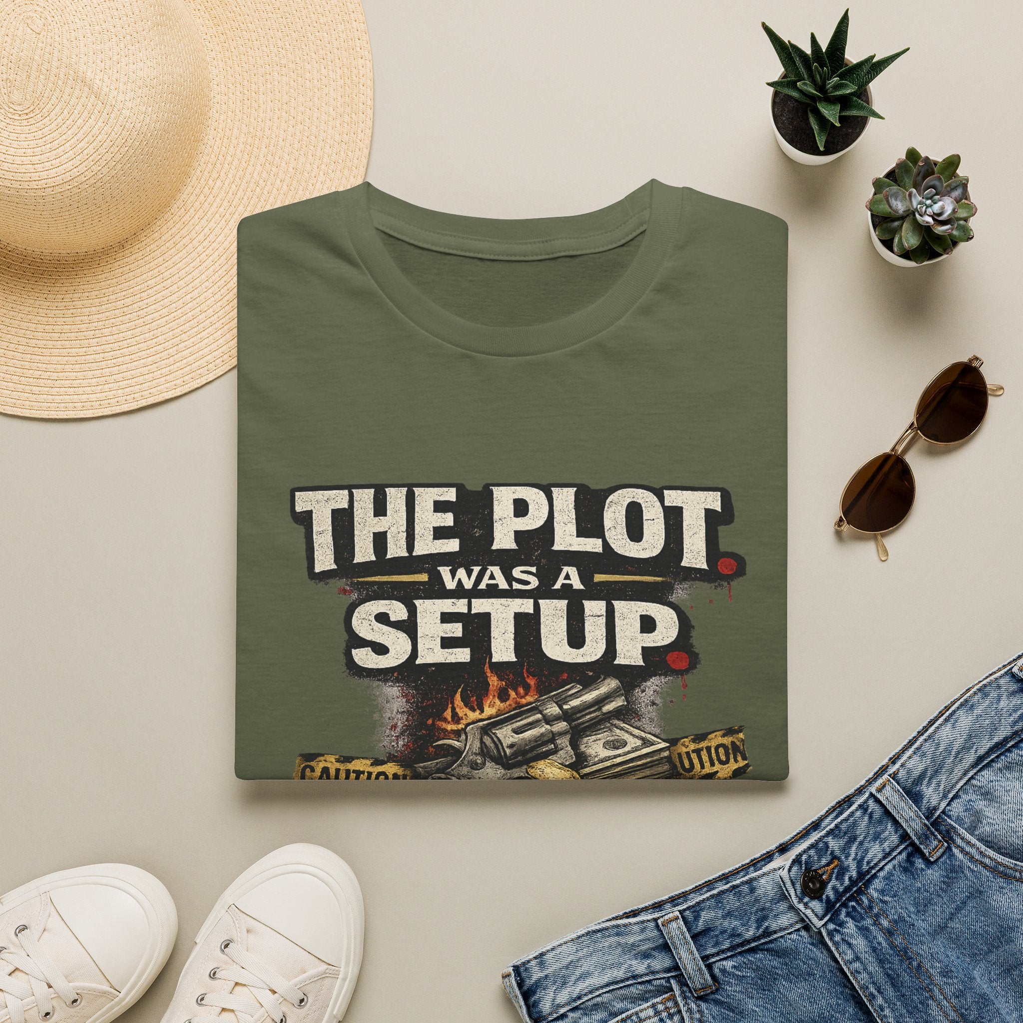 The Plot Was a Setup T‑Shirt