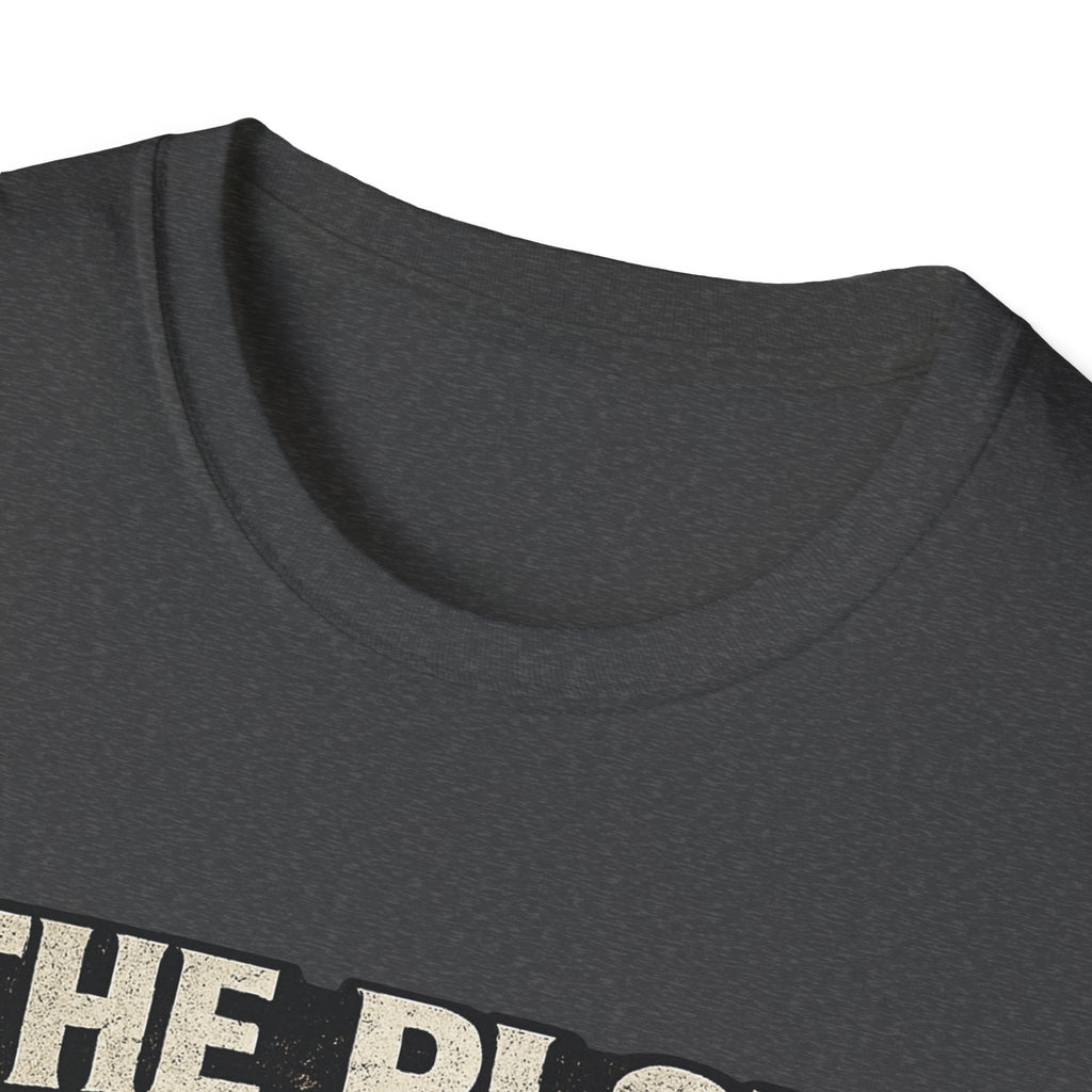 The Plot Was a Setup T‑Shirt