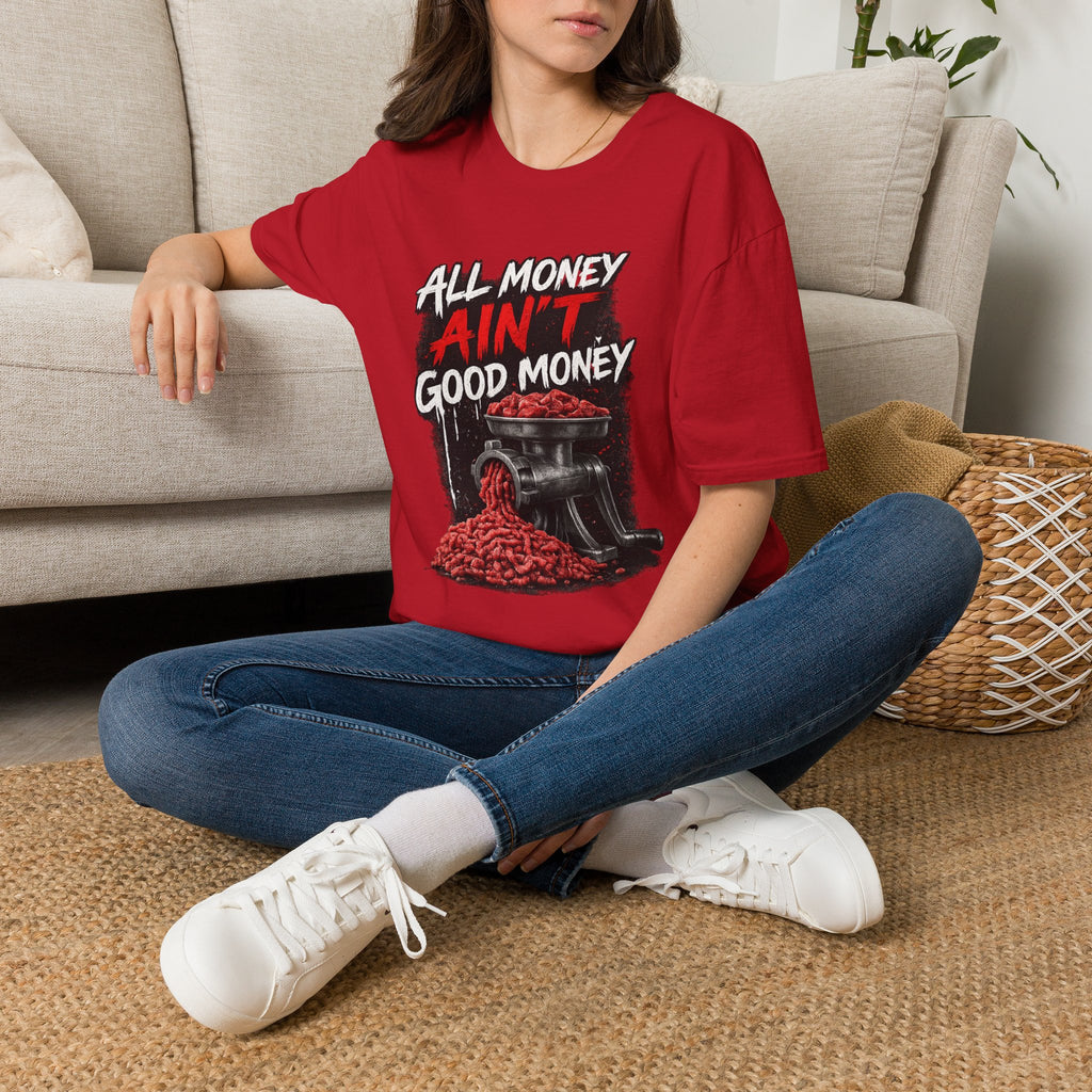 All Money Ain’t Good Money – Meat Grinder Graphic Streetwear Tee